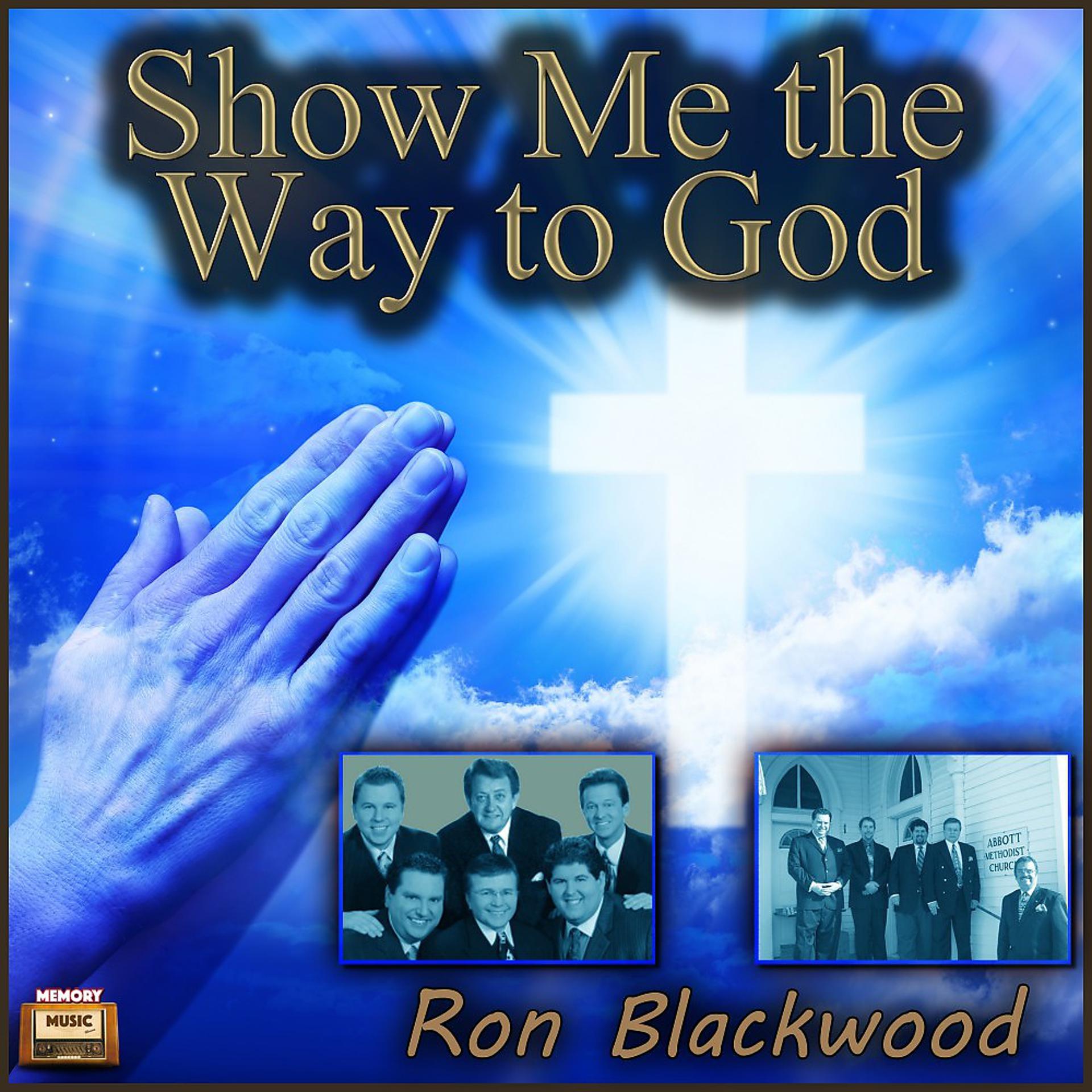Постер альбома Show Me the Way to God