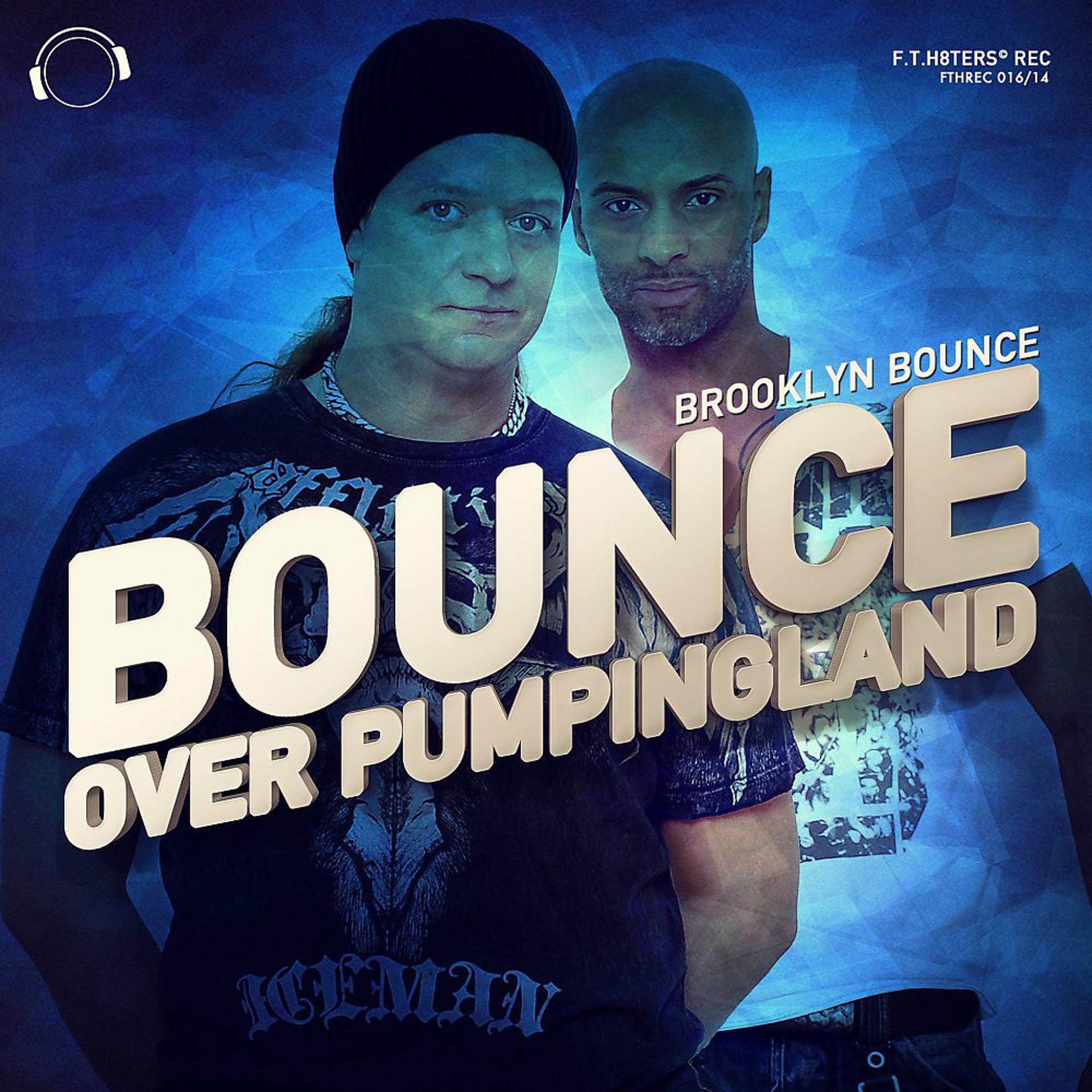 Постер альбома Bounce over Pumpingland