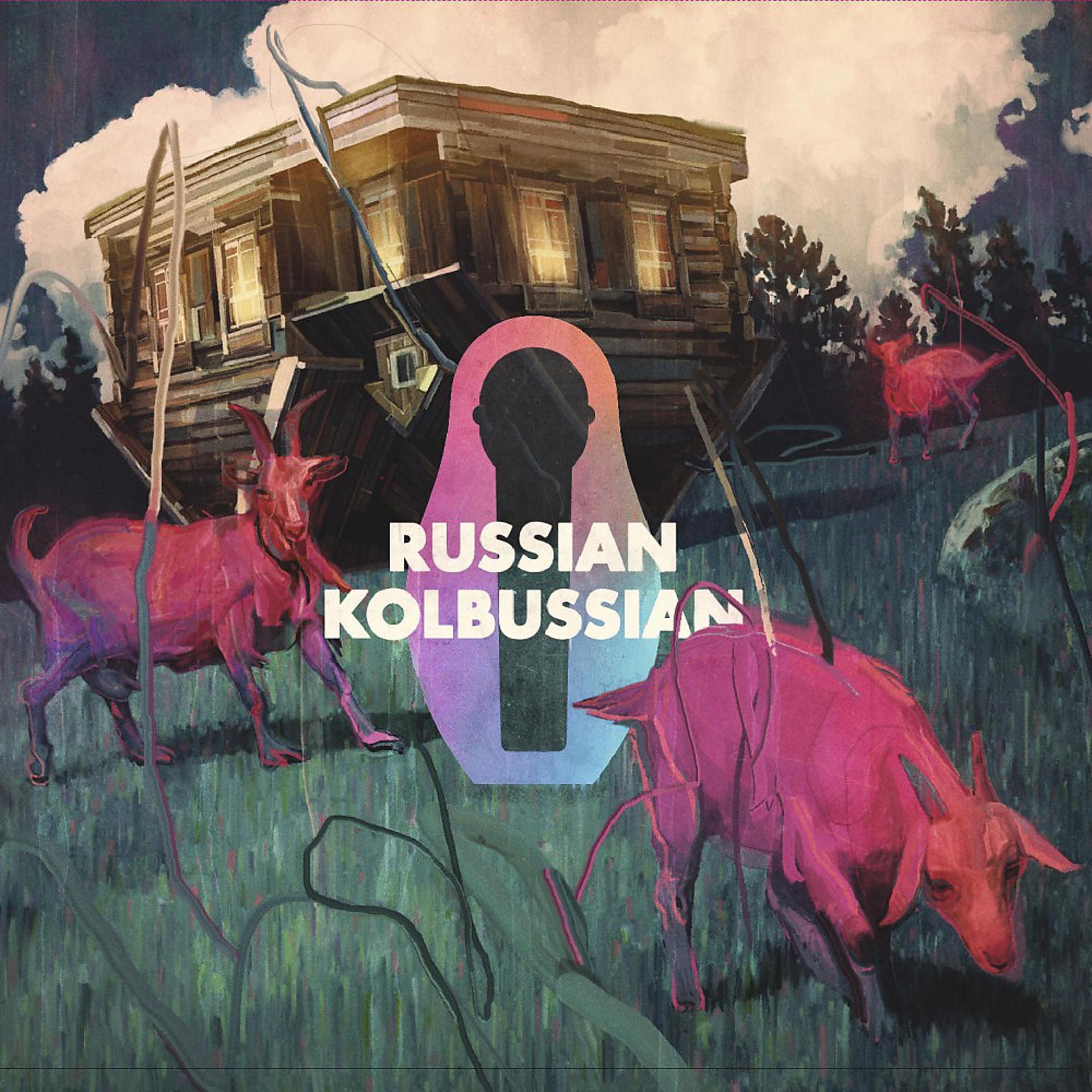 Постер альбома Russian Kolbussian