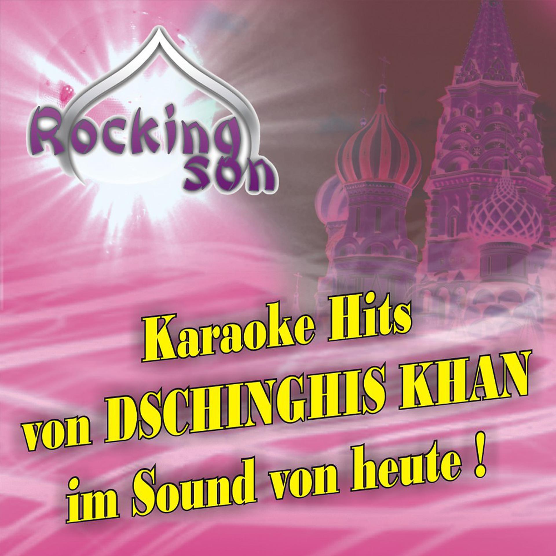 Постер альбома Karaoke Hits von Dschinghis Khan im Sound von heute