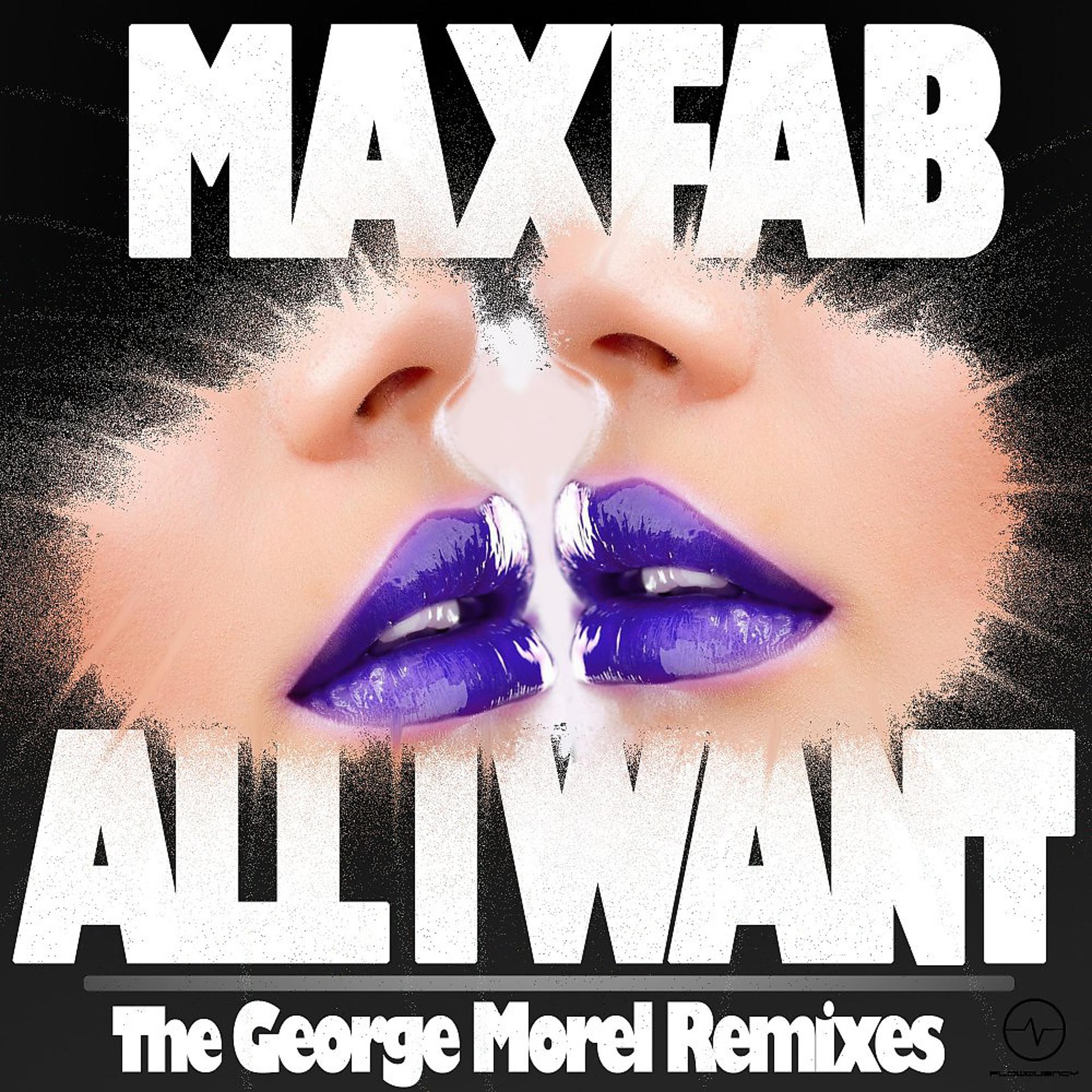 Постер альбома All I Want (The George Morel Remixes)