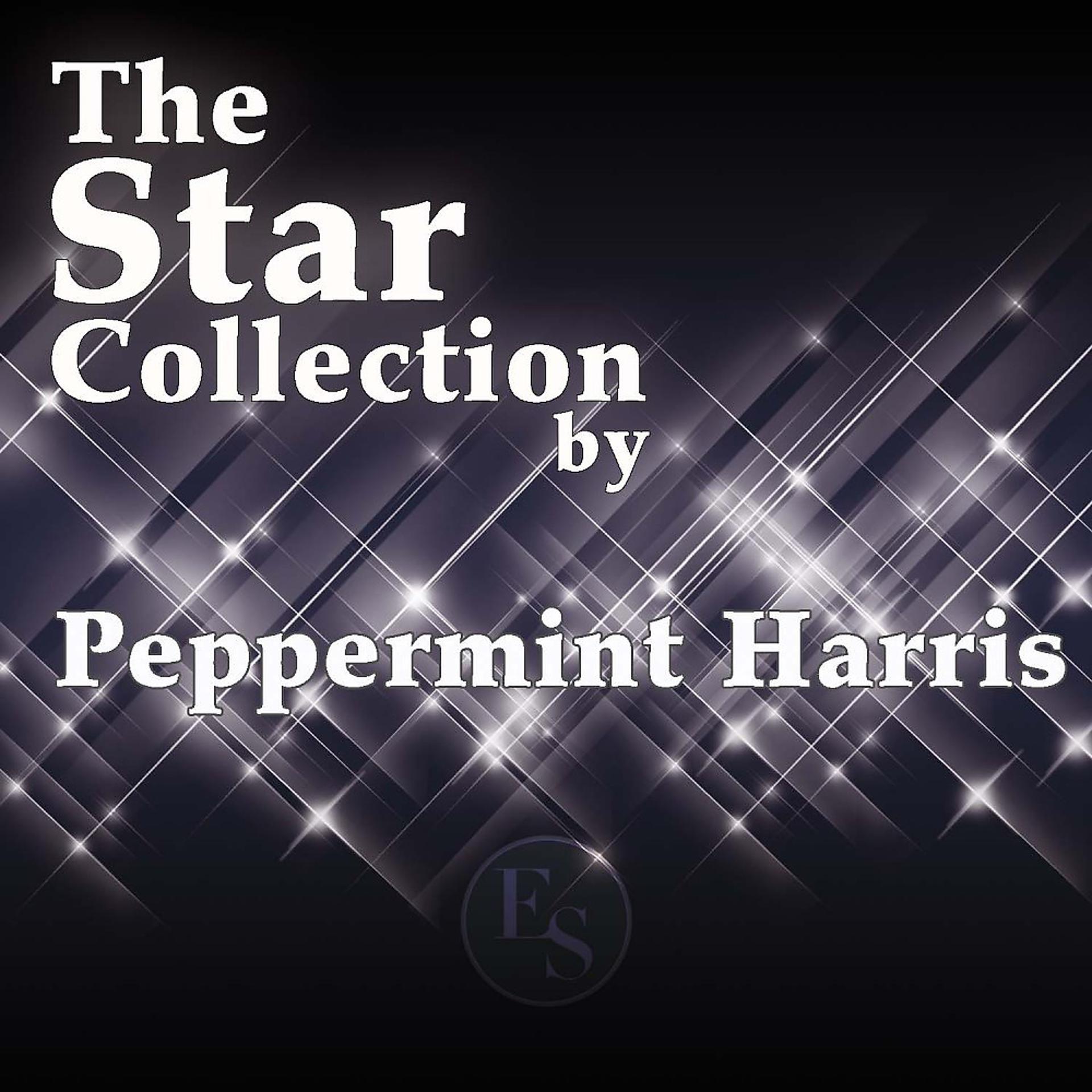 Постер альбома The Star Collection By Peppermint Harris
