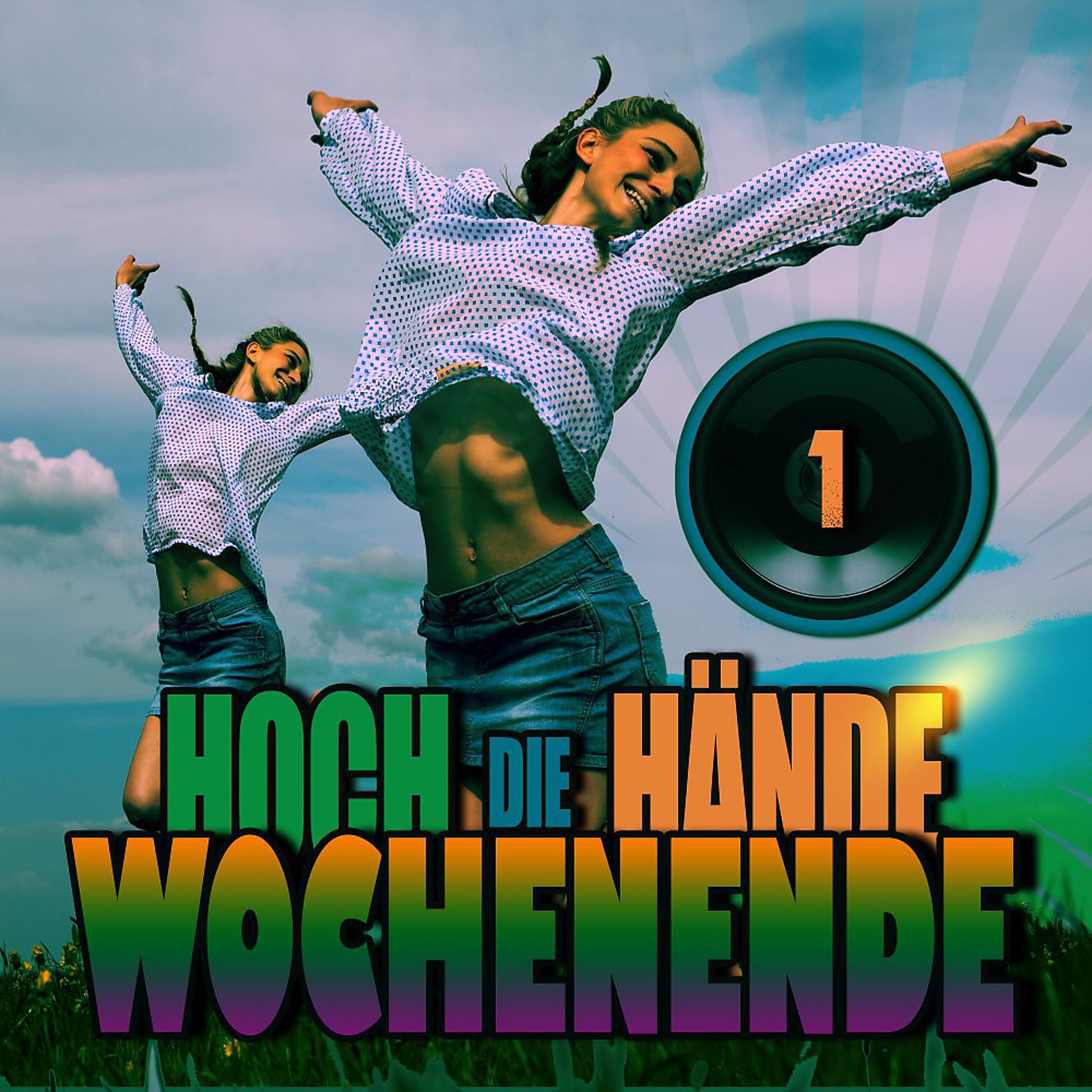 Постер альбома Hoch die Hände Wochenende 1