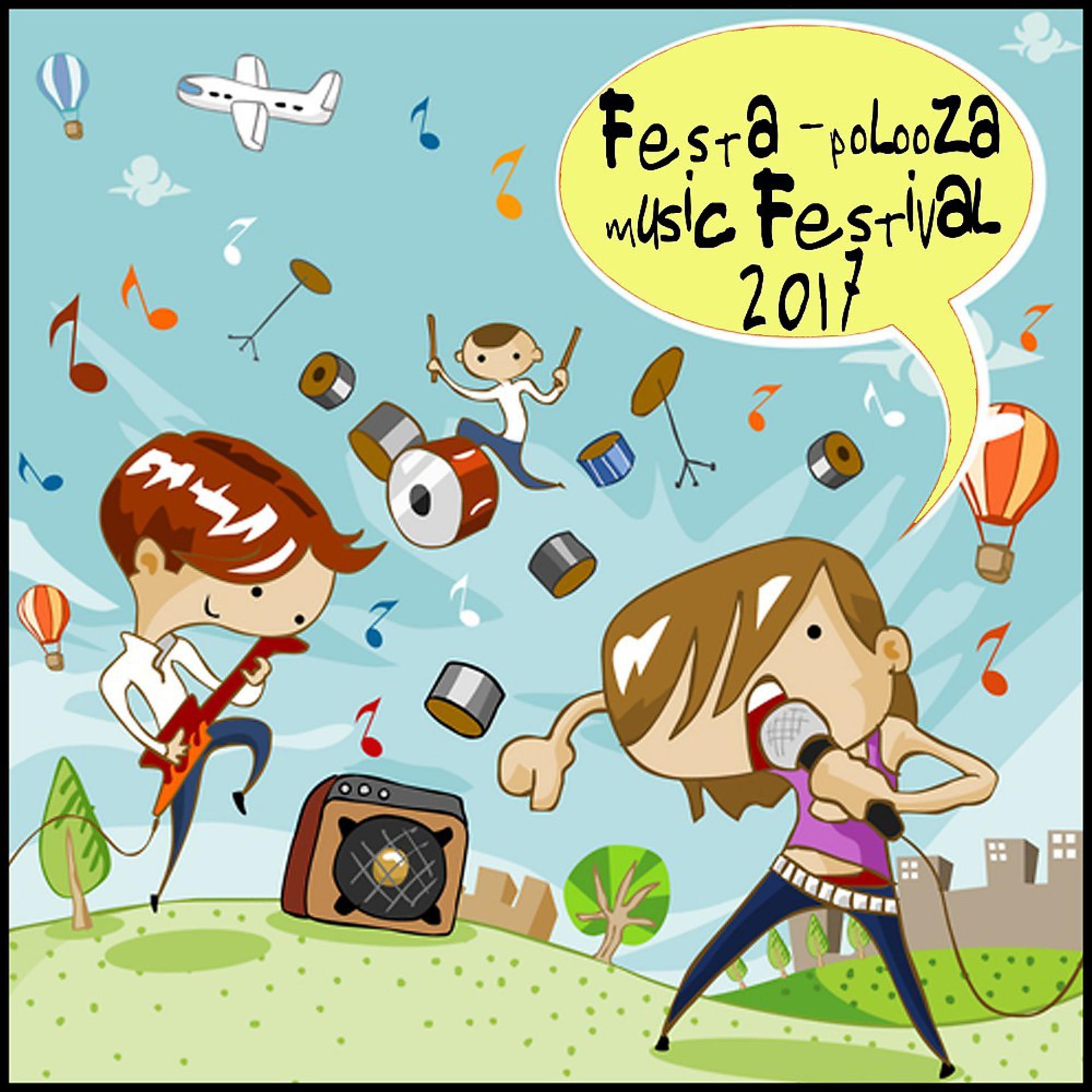 Постер альбома Festa-Polooza Music Festival 2017