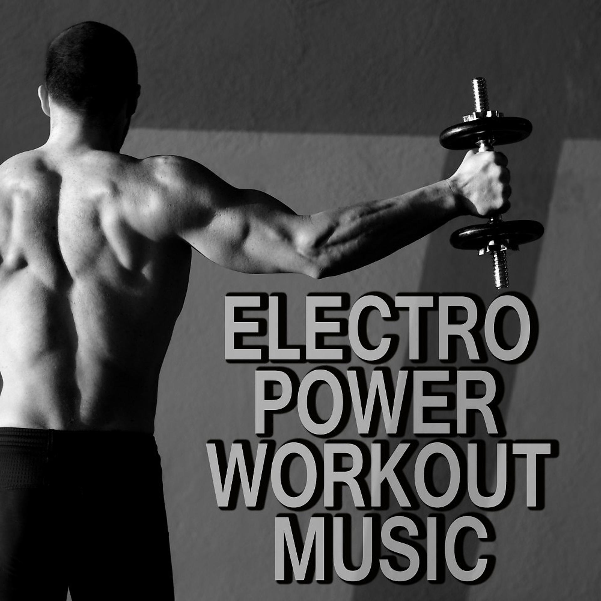 Постер альбома Electro Power Workout Music