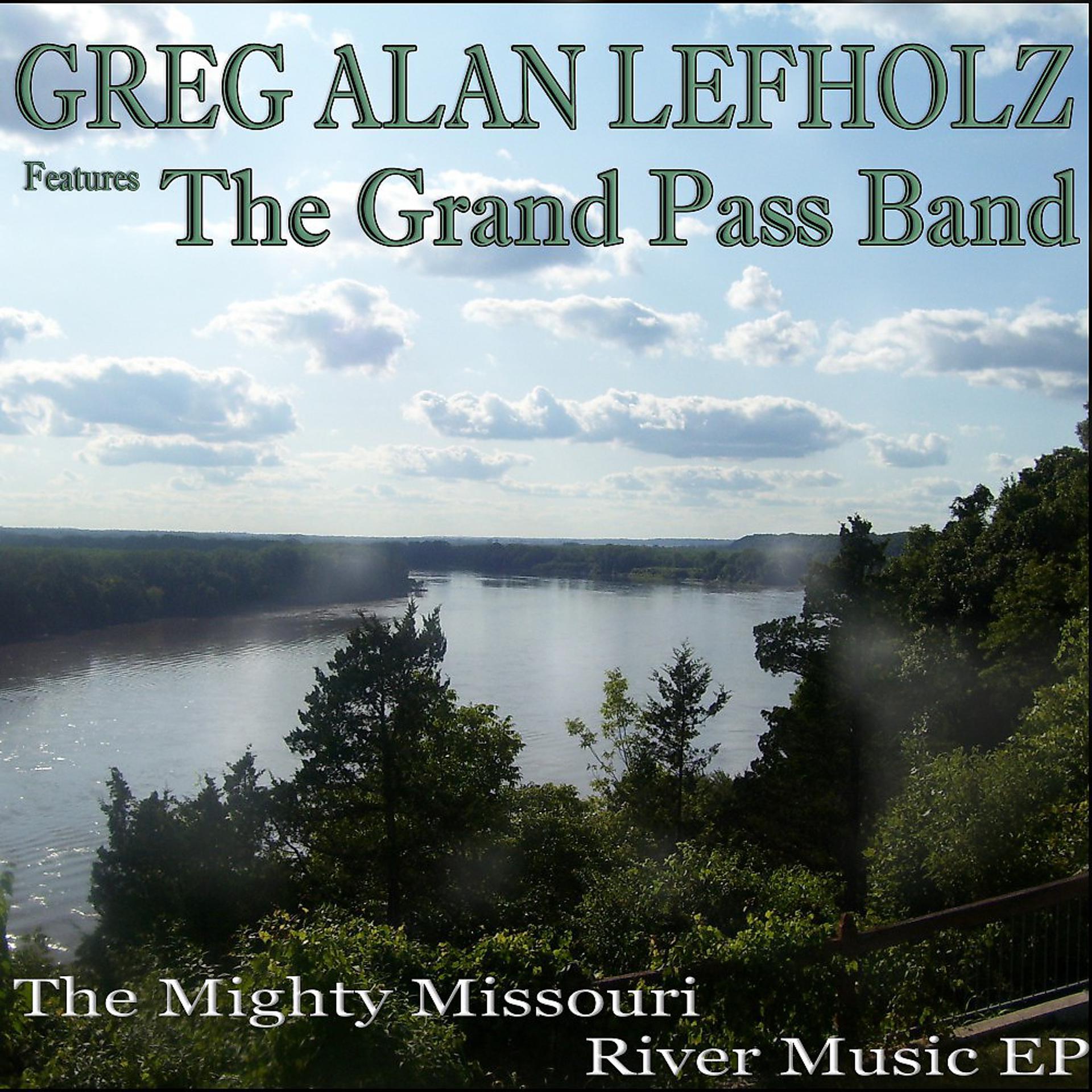 Постер альбома The Mighty Missouri River Music EP