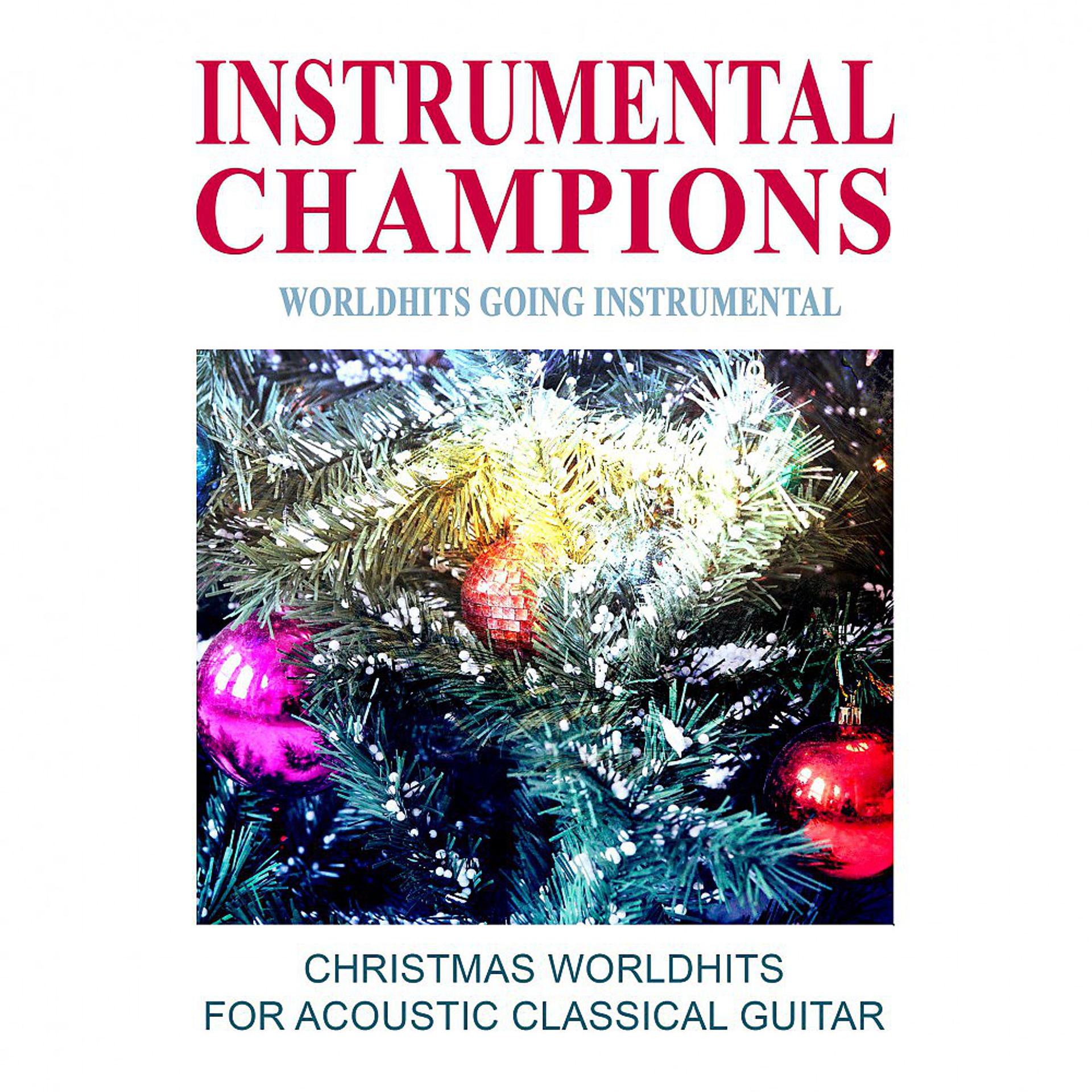 Постер альбома Christmas Worldhits for Acoustic Classical Guitar