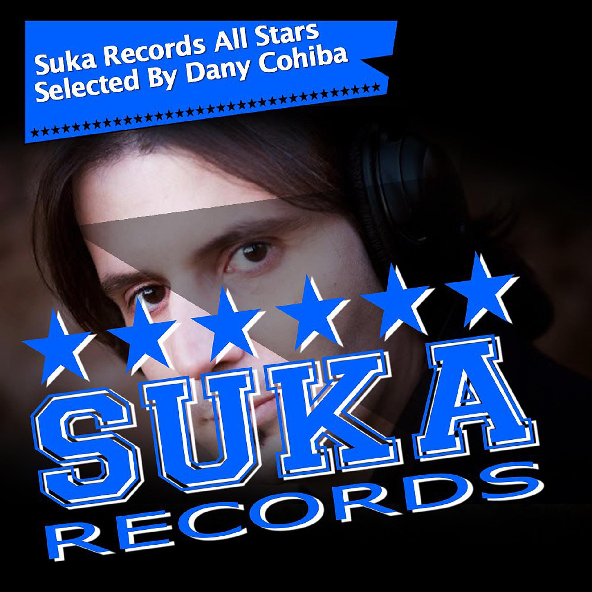 Постер альбома Suka Records All Stars Selected by Dany Cohiba