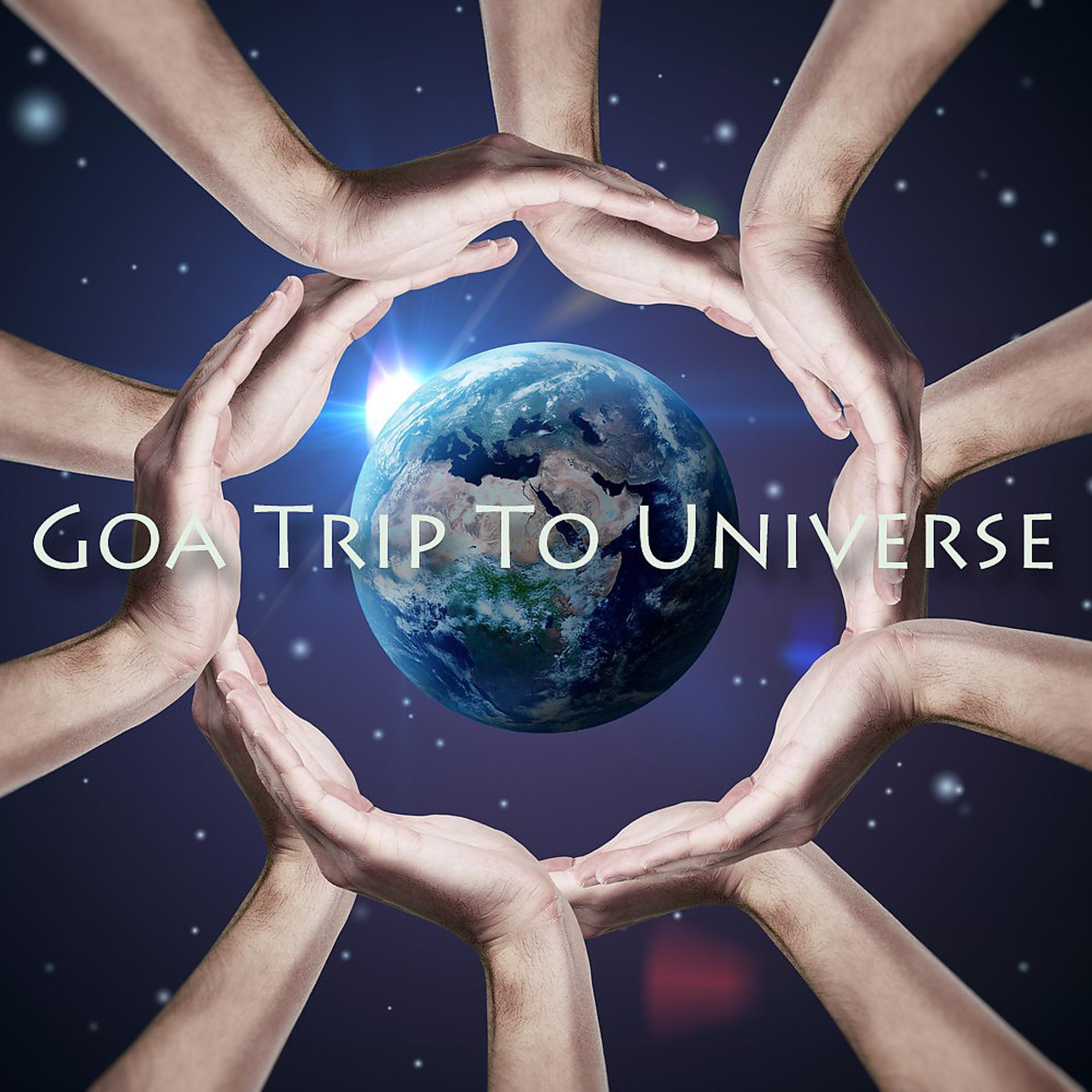 Постер альбома Goa Trip to Universe