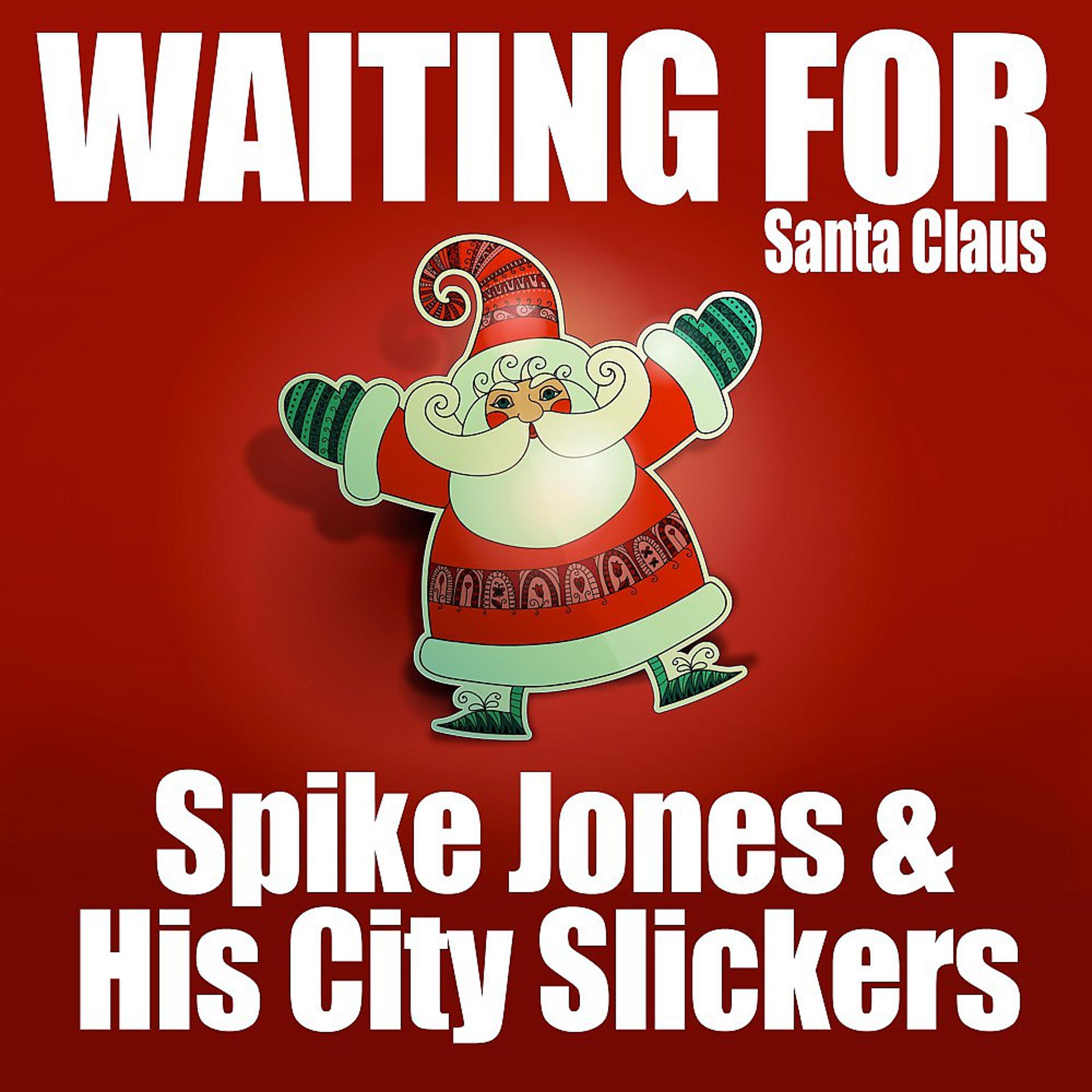 Постер альбома Waiting for Santa Claus