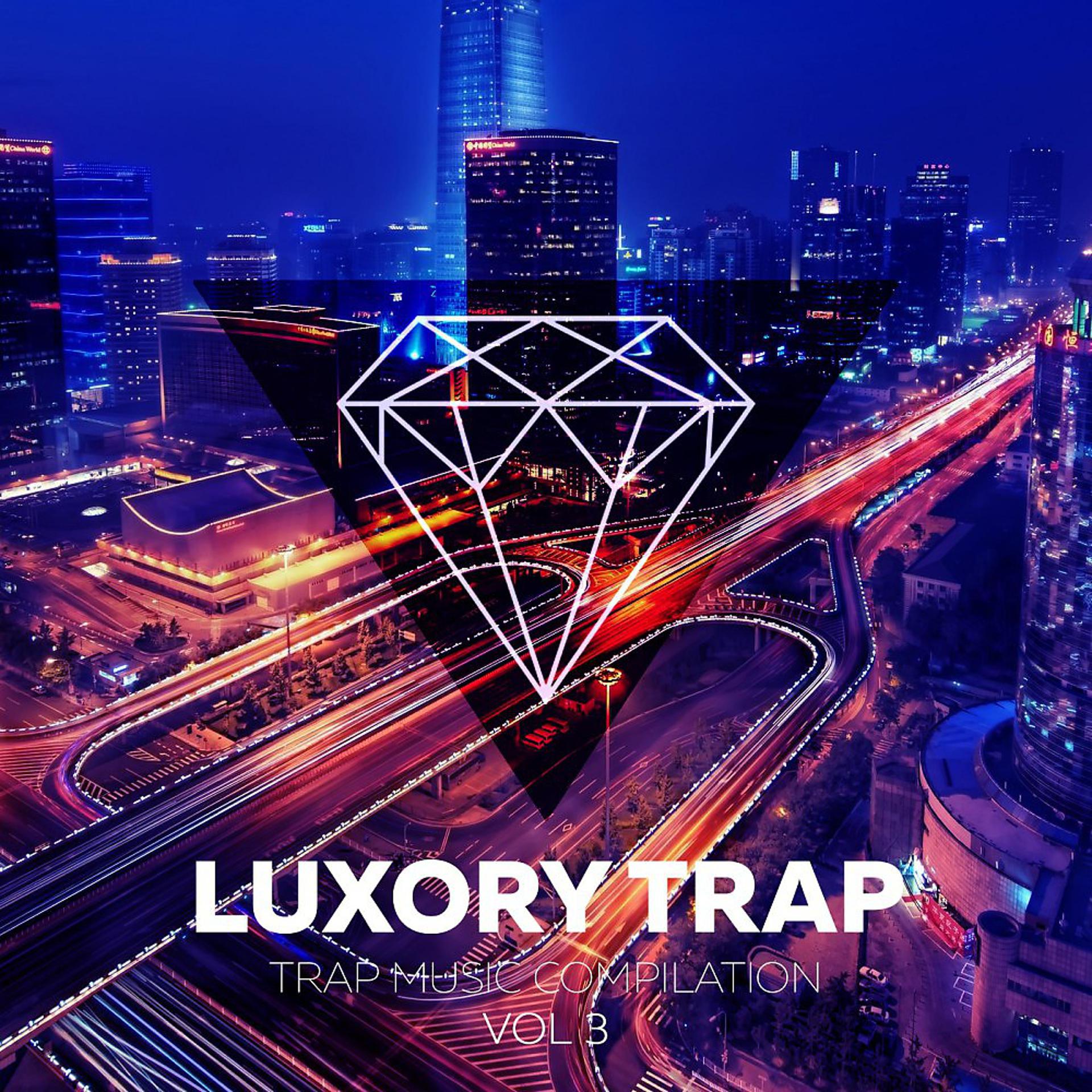Постер альбома Luxory Trap Vol. 3