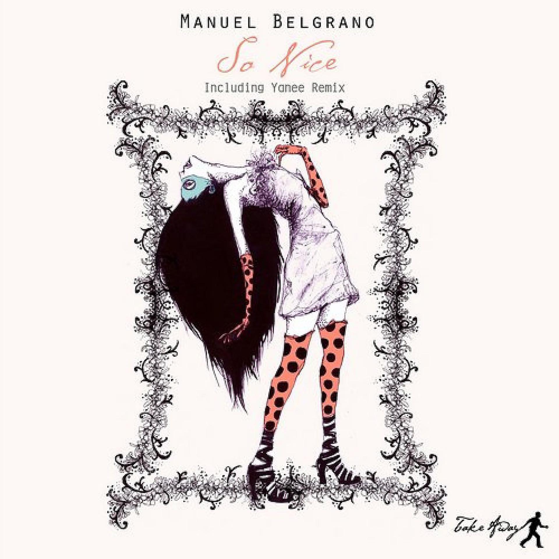 Постер альбома Manuel Belgrano - So Nice