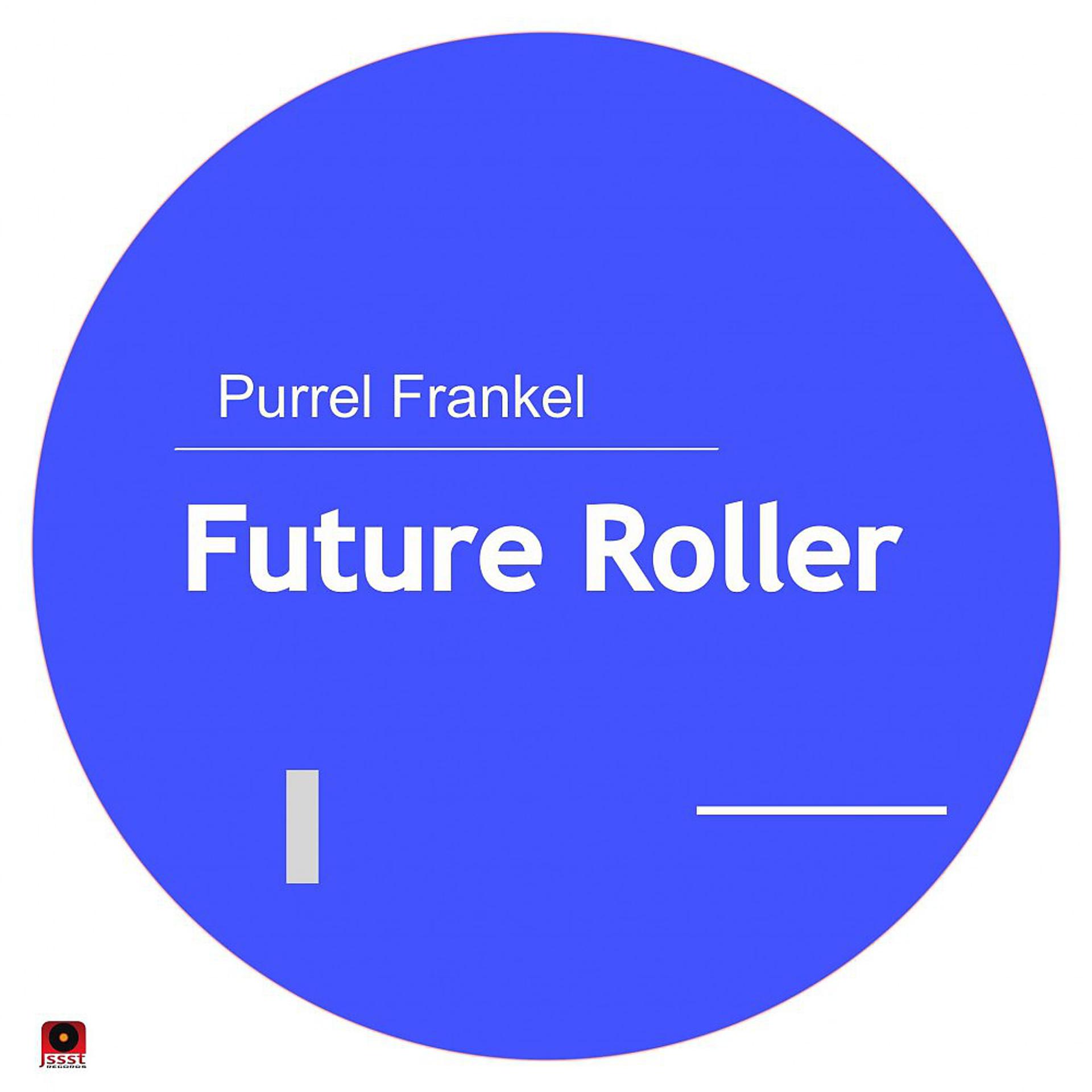 Постер альбома Future Roller