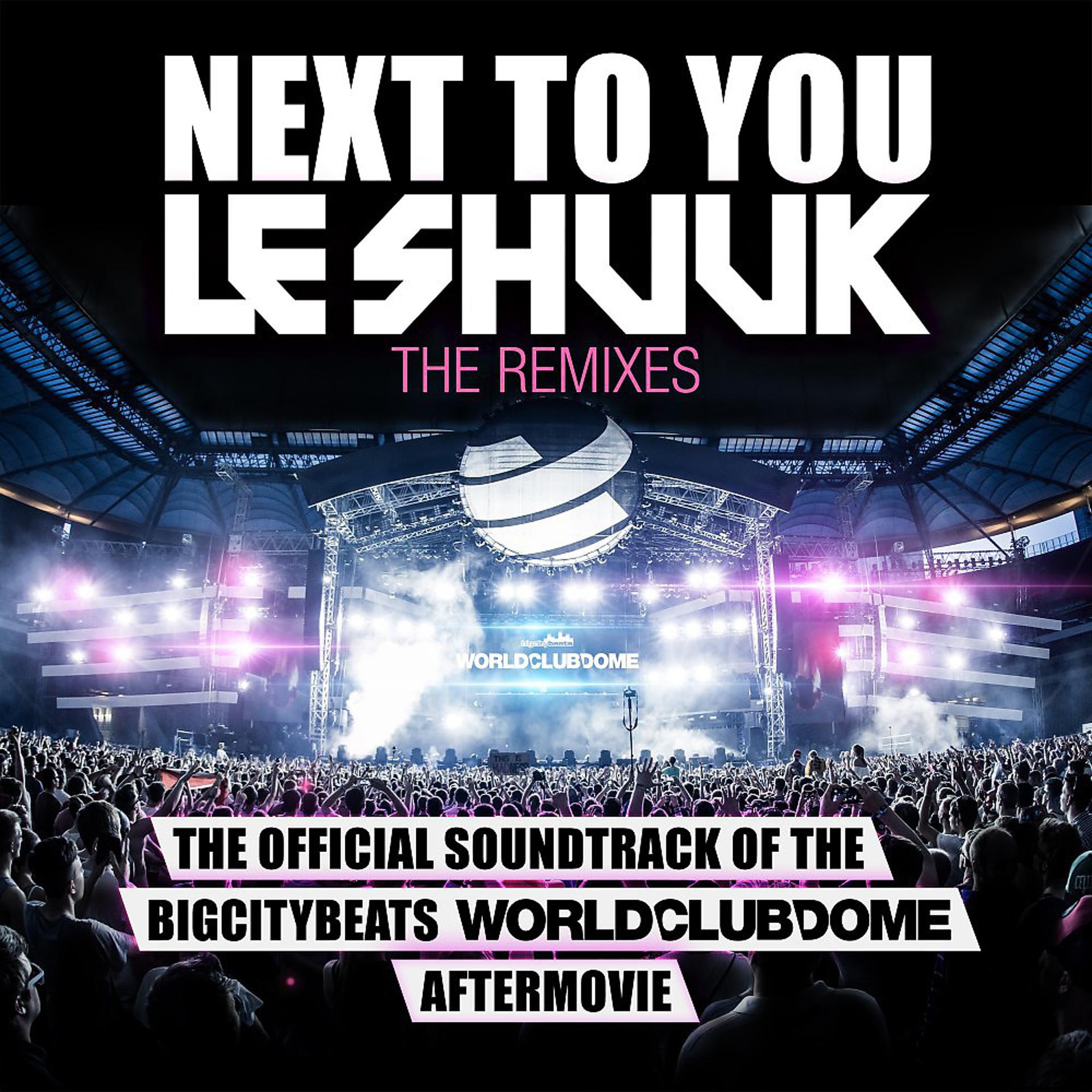 Постер альбома Next to You (The Remixes)