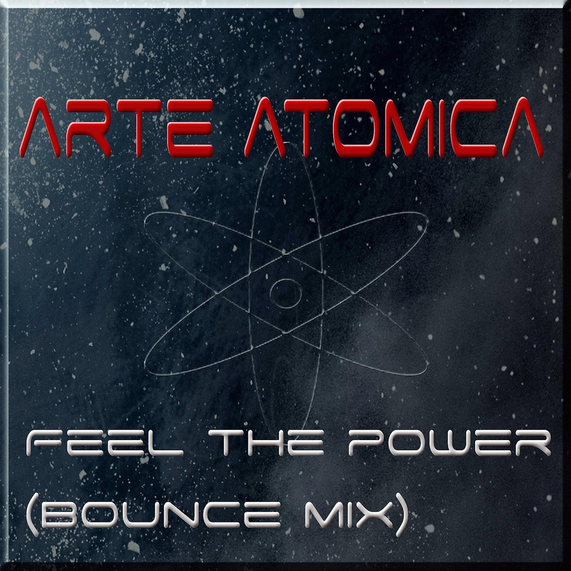 Постер альбома Feel the Power (Bounce Mix)