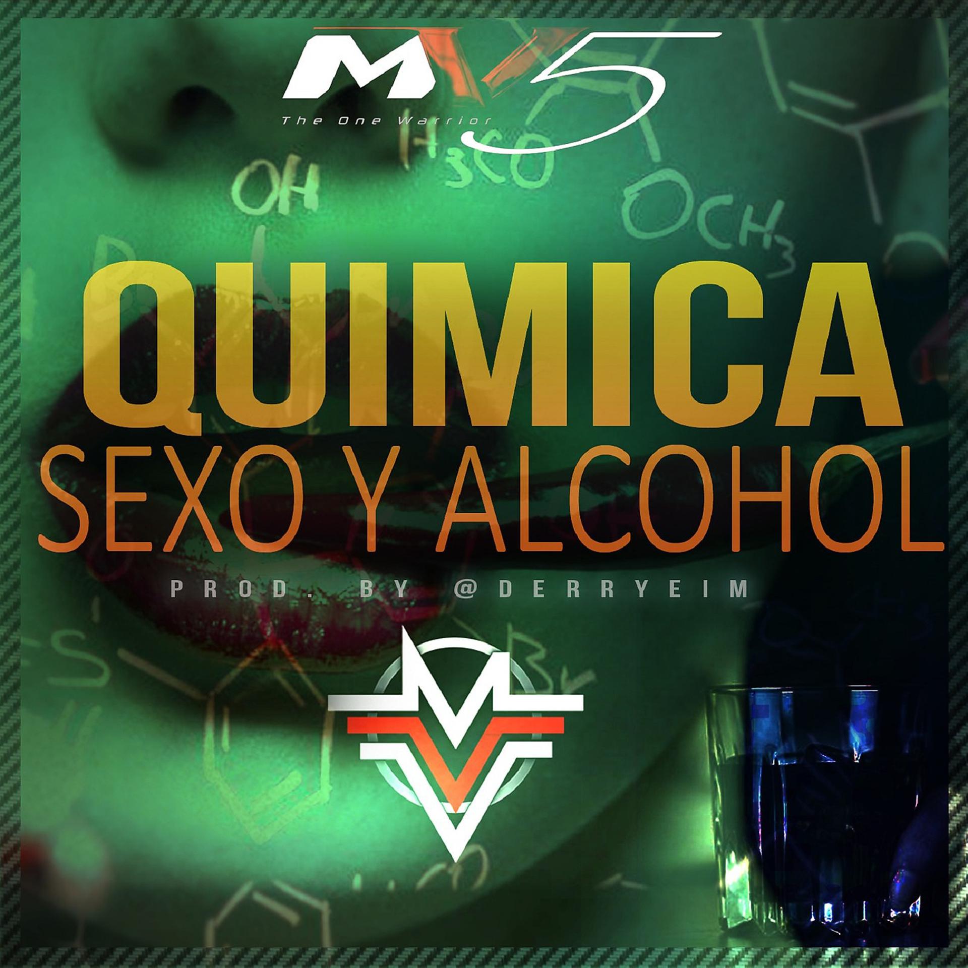 Постер альбома Quimica Sexo Y Alcohol