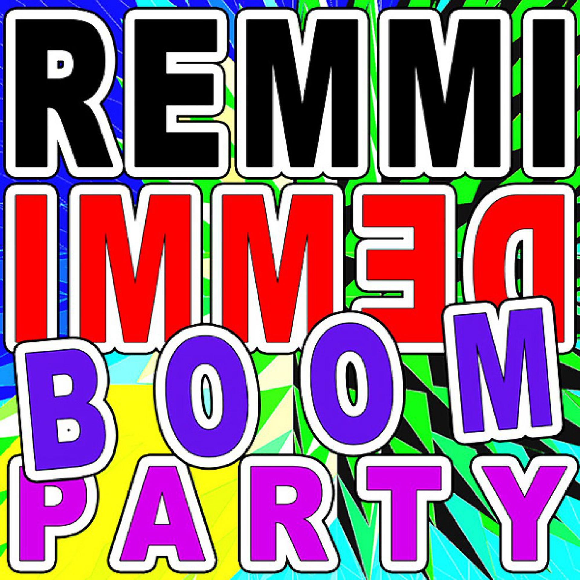 Постер альбома Remmidemmi Boom Party (Top Party Funny Hits from Berlin)