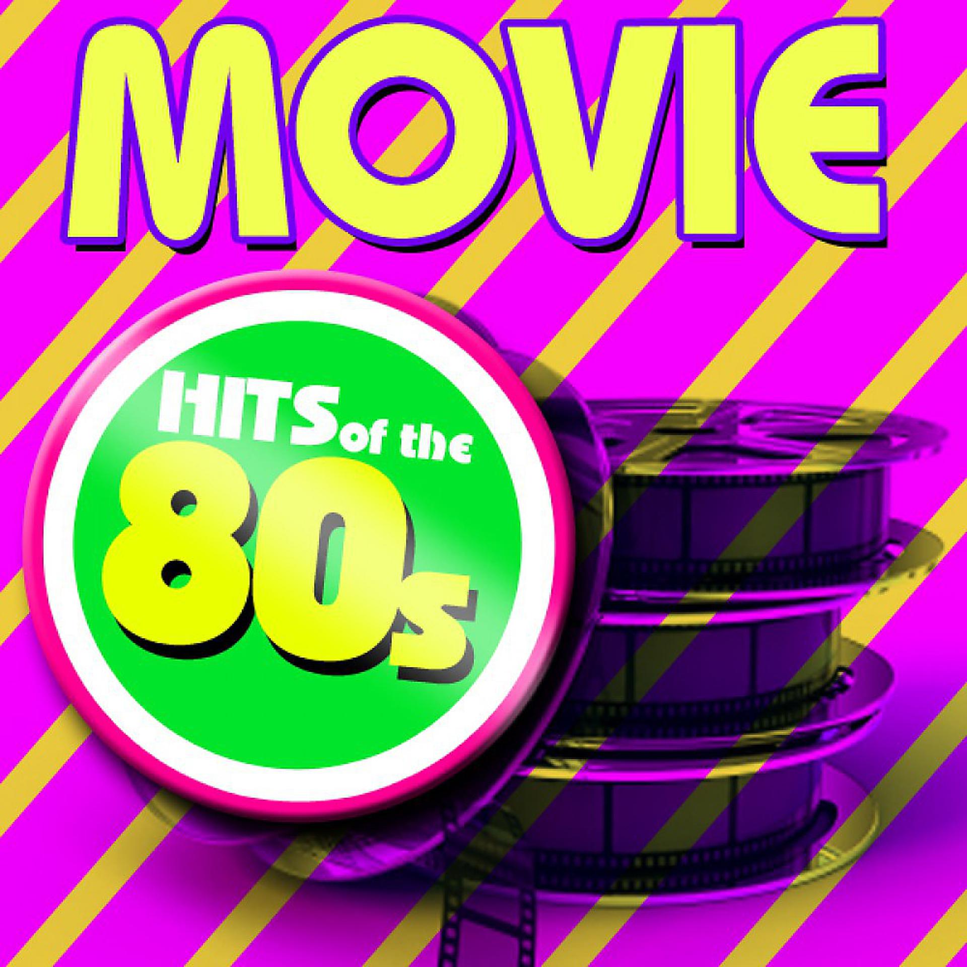 Постер альбома Movie Hits of the 80s