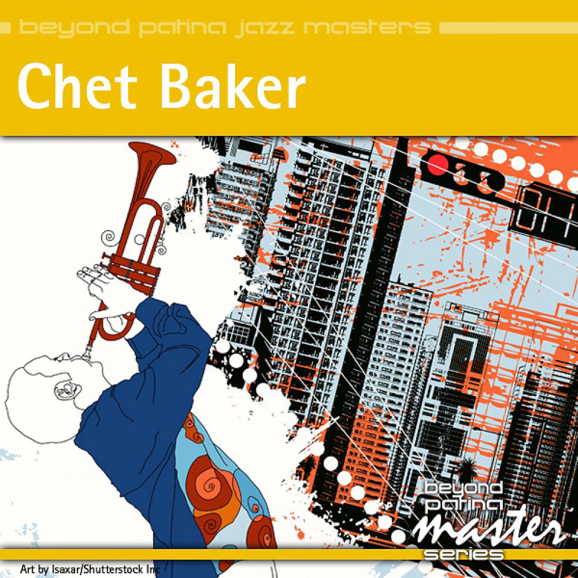 Постер альбома Beyond Patina Jazz Masters: Chet Baker 99