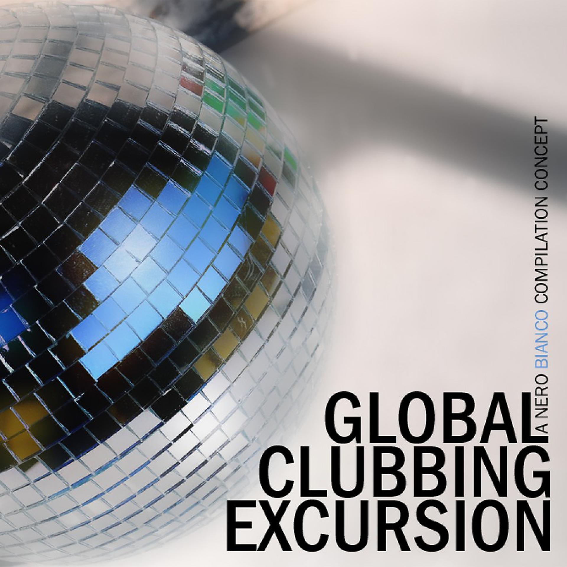 Постер альбома Global Clubbing Excursion 01