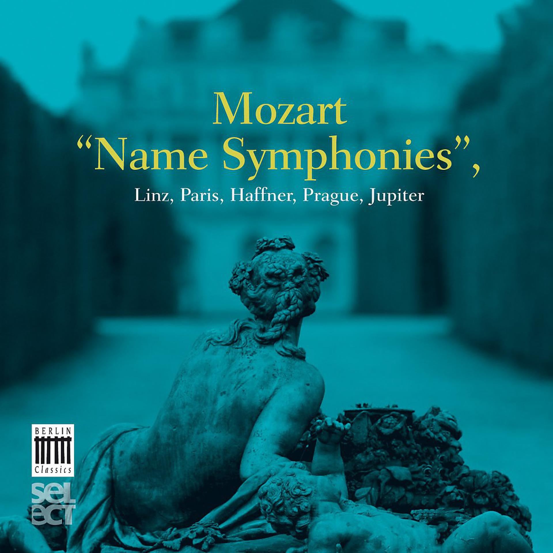 Постер альбома Mozart: Name Symphonies