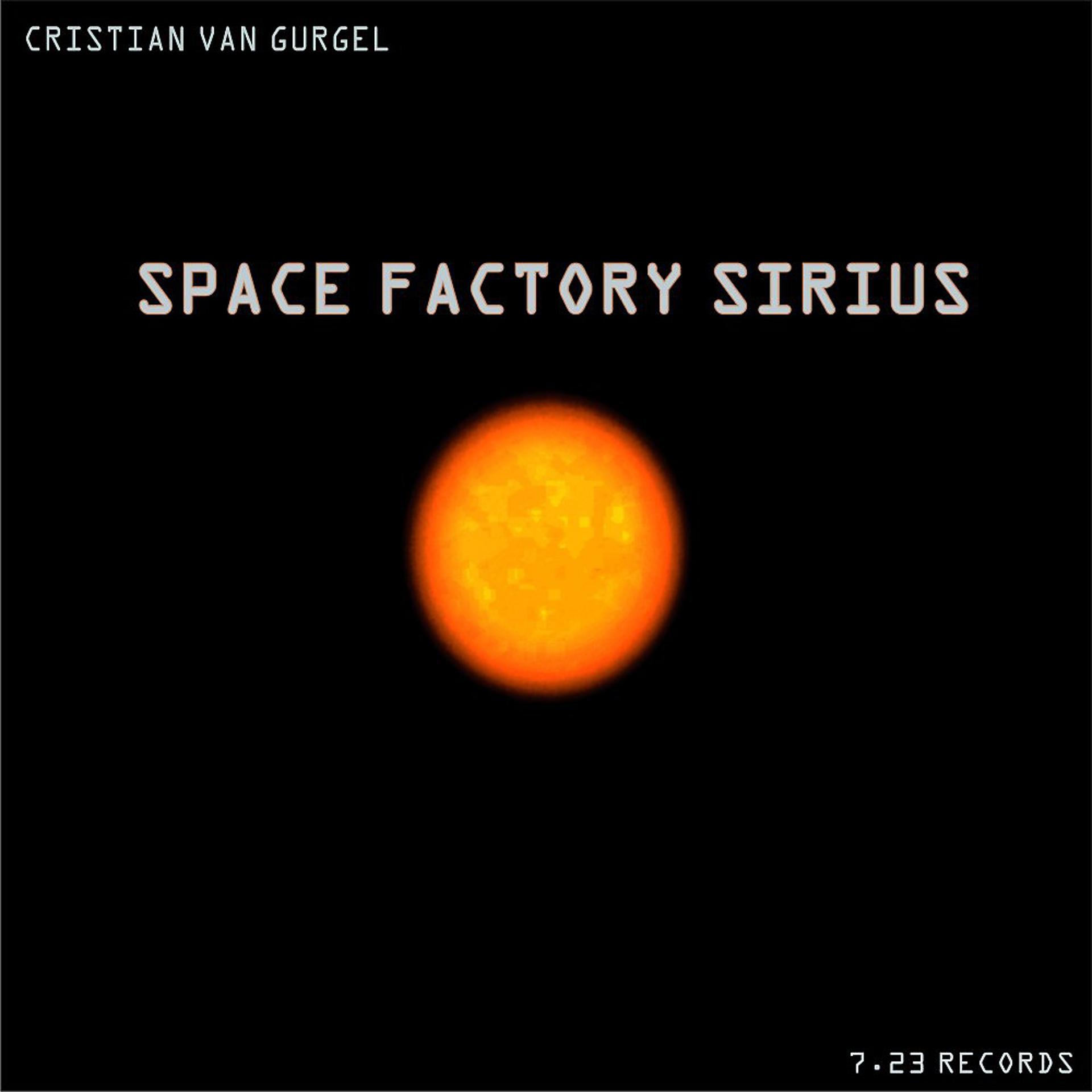 Постер альбома Space Factory Sirius