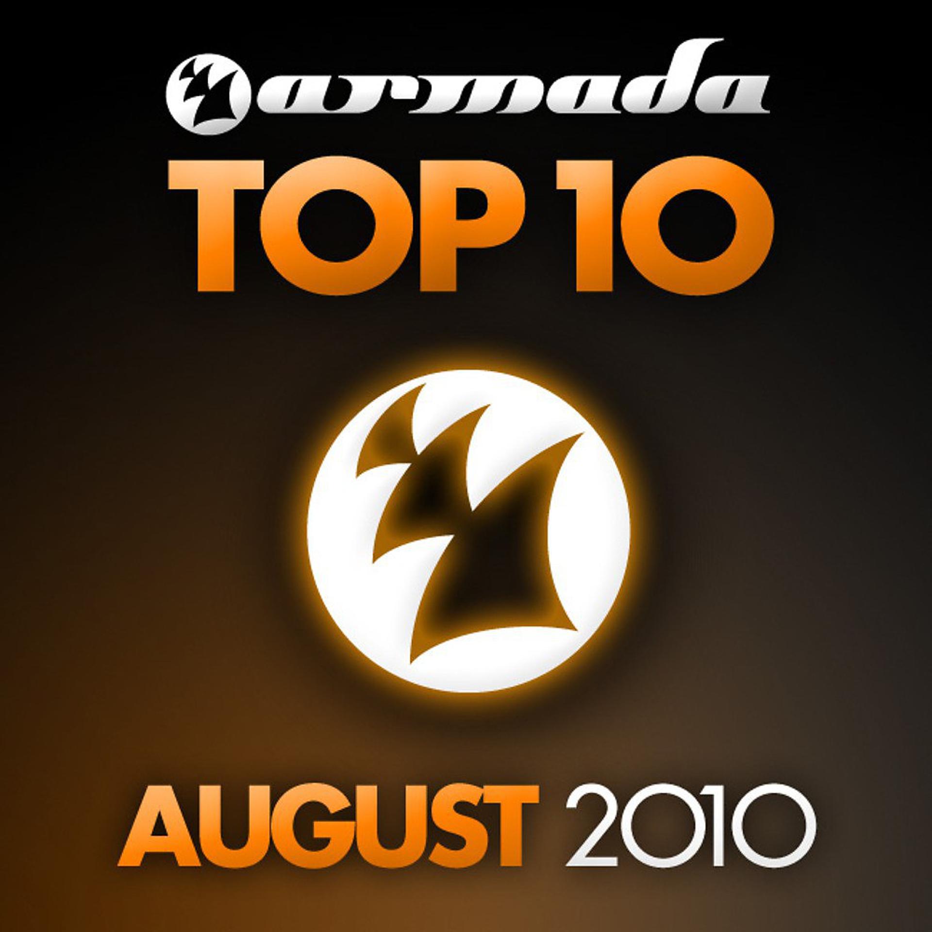 Постер альбома Armada Top 10 - August 2010 (Including Classic Bonus Track)