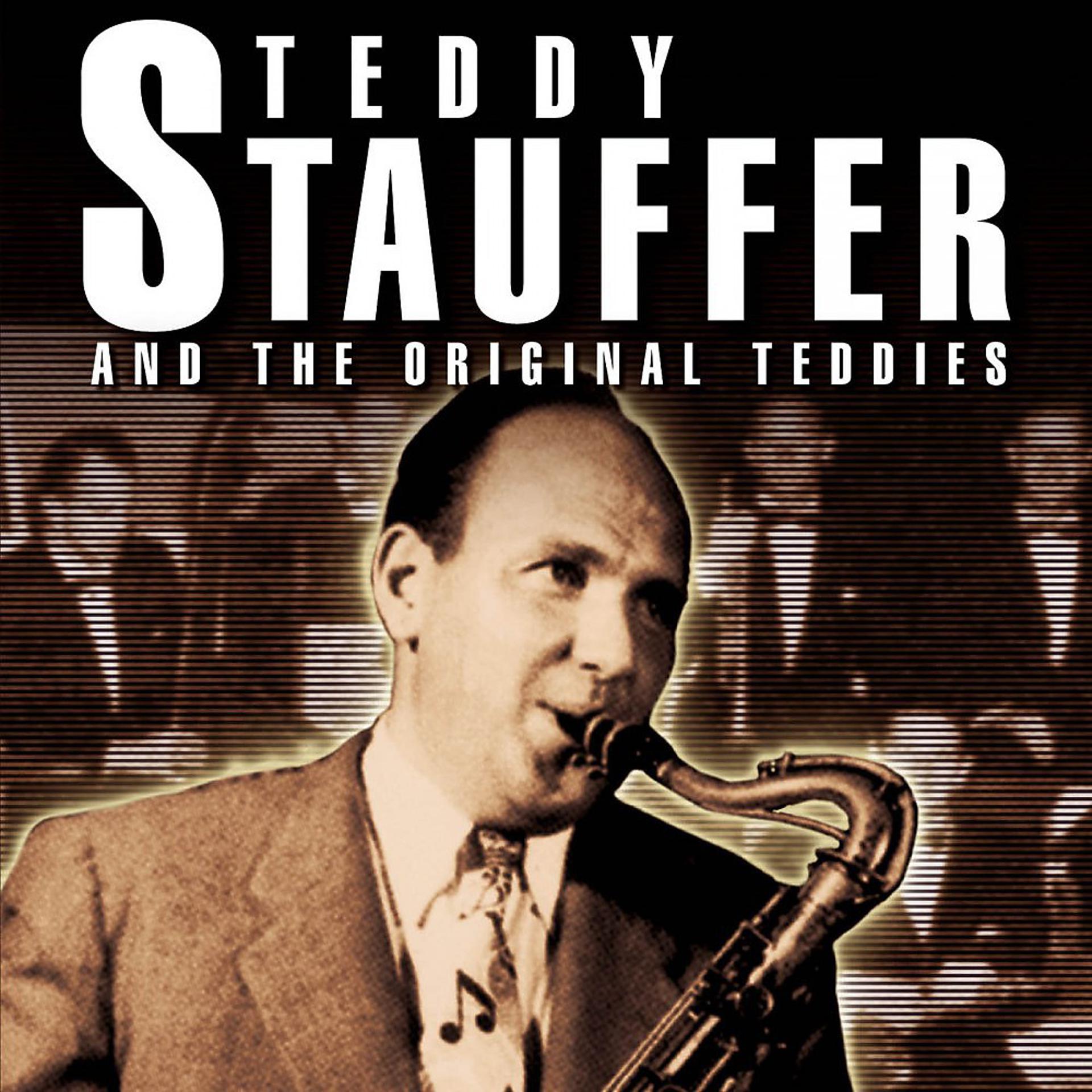 Постер альбома Teddy Stauffer and the Original Teddies