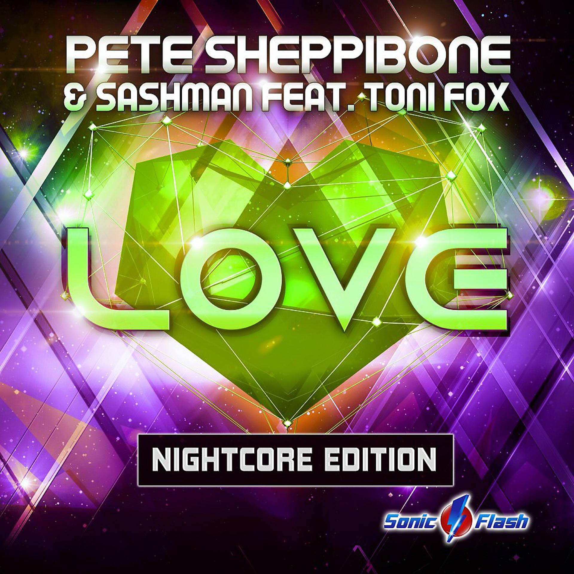 Постер к треку Pete Sheppibone, SashMan, Toni Fox - Love (Aessi & Danny R. Nightcore Mix)