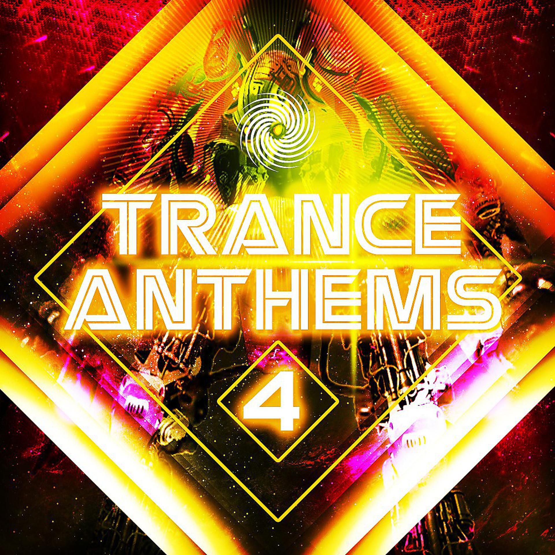 Постер альбома Trance Anthems 4