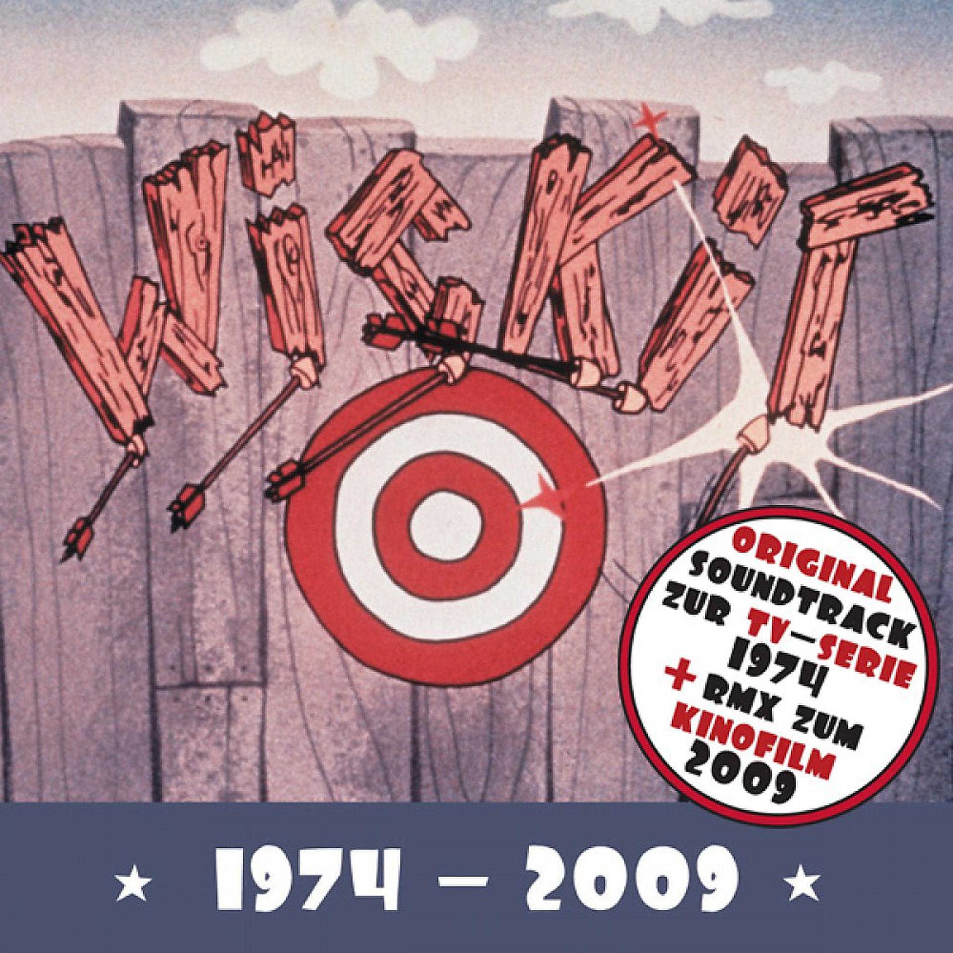 Постер альбома Wickie 1974-2009 (Original Soundtrack Zur TV-Serie 1974 + RMX Zum Kinofilm 2009)