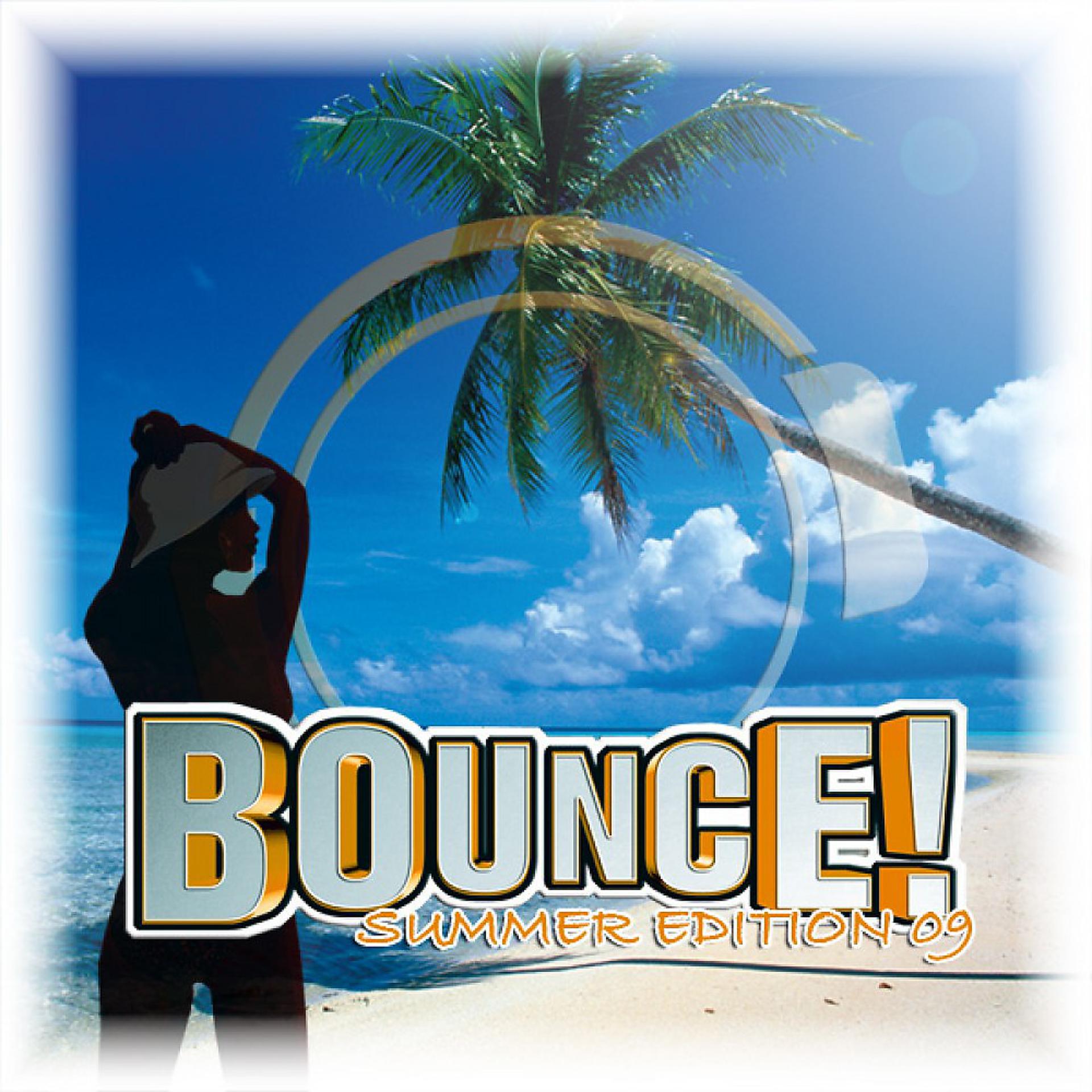 Постер альбома Bounce! Summer Edition 09 ((The Finest In Dance, Trance & Hardstyle))