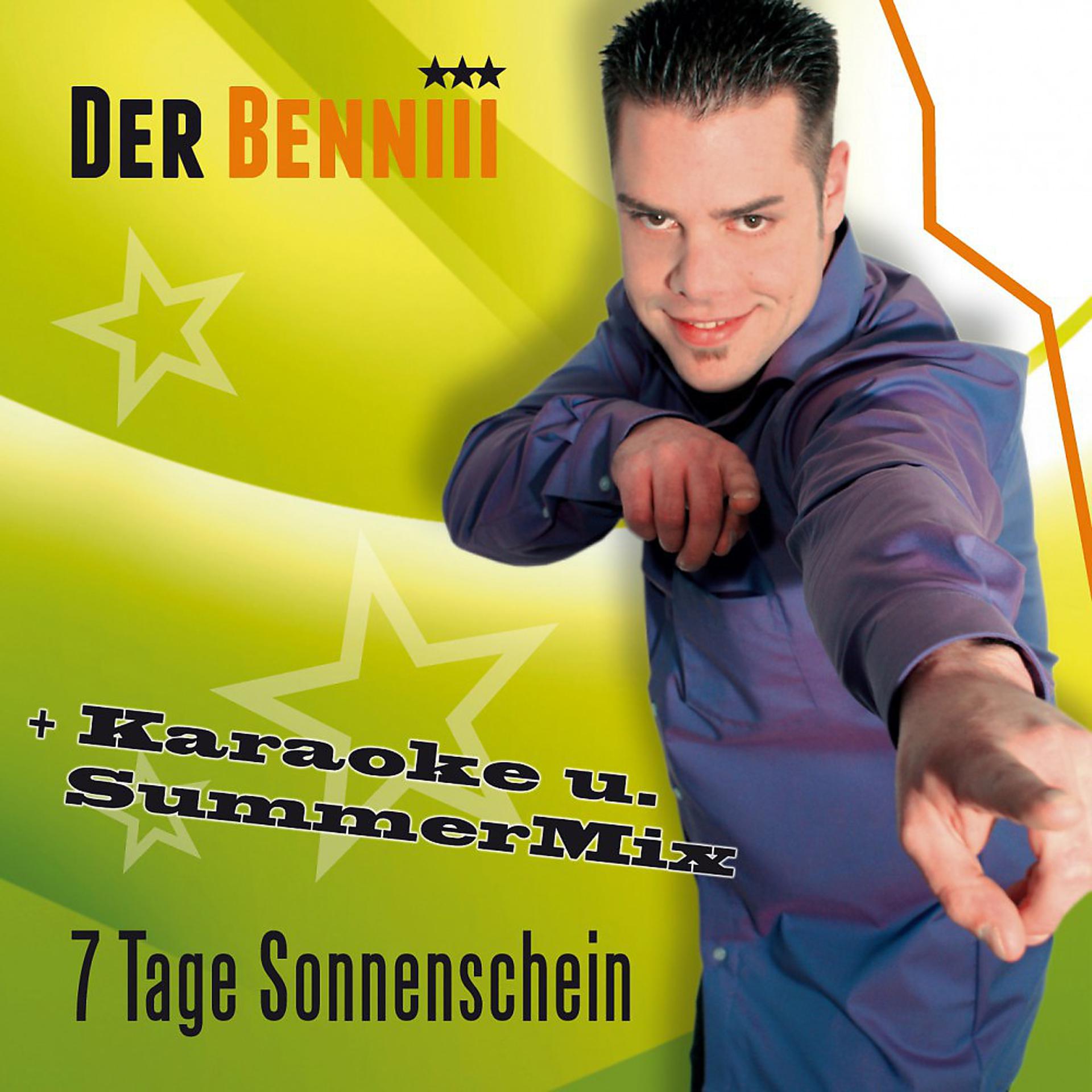 Постер альбома 7 Tage Sonnenschein (+ SummerMix und Karaoke Version)