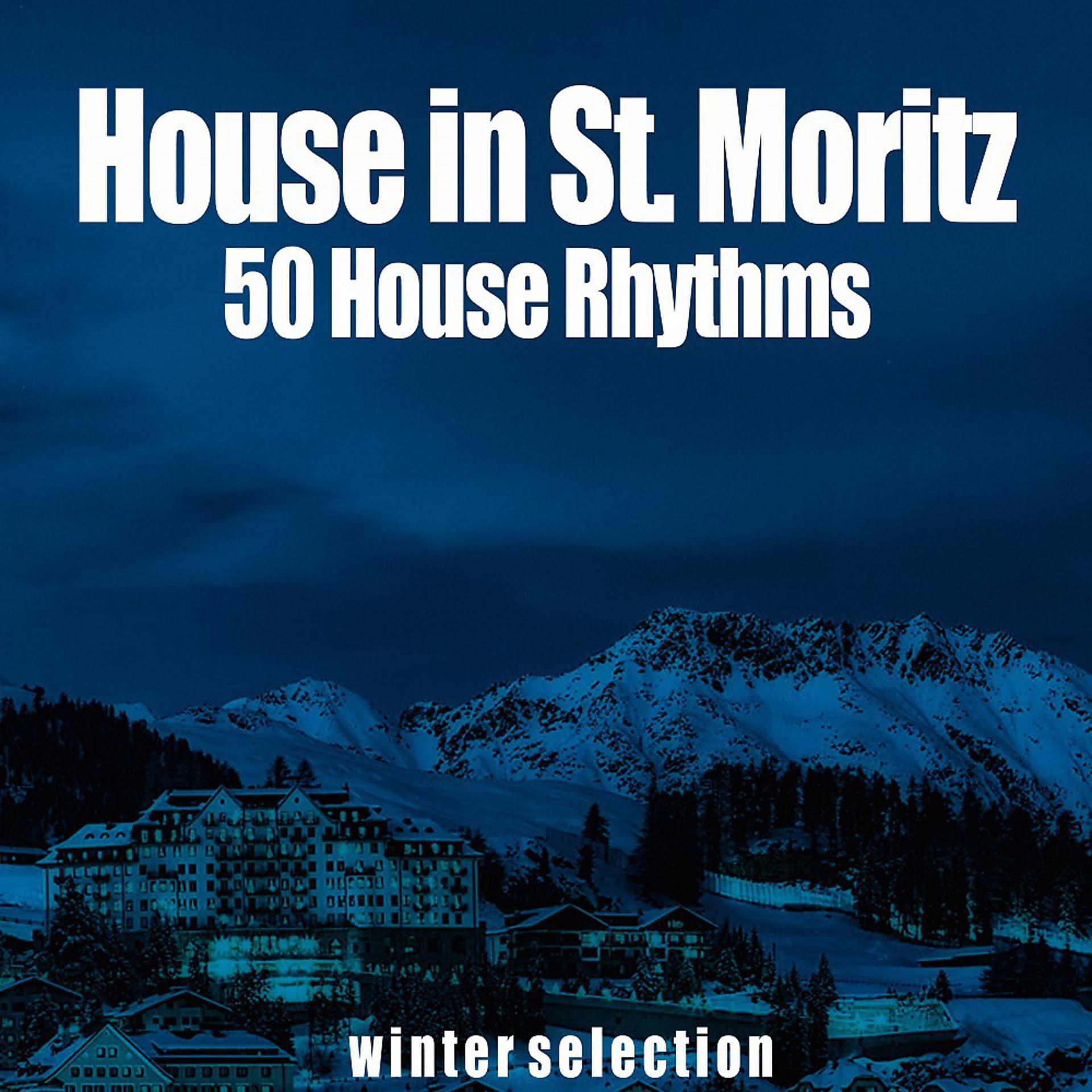 Постер альбома House in St. Moritz
