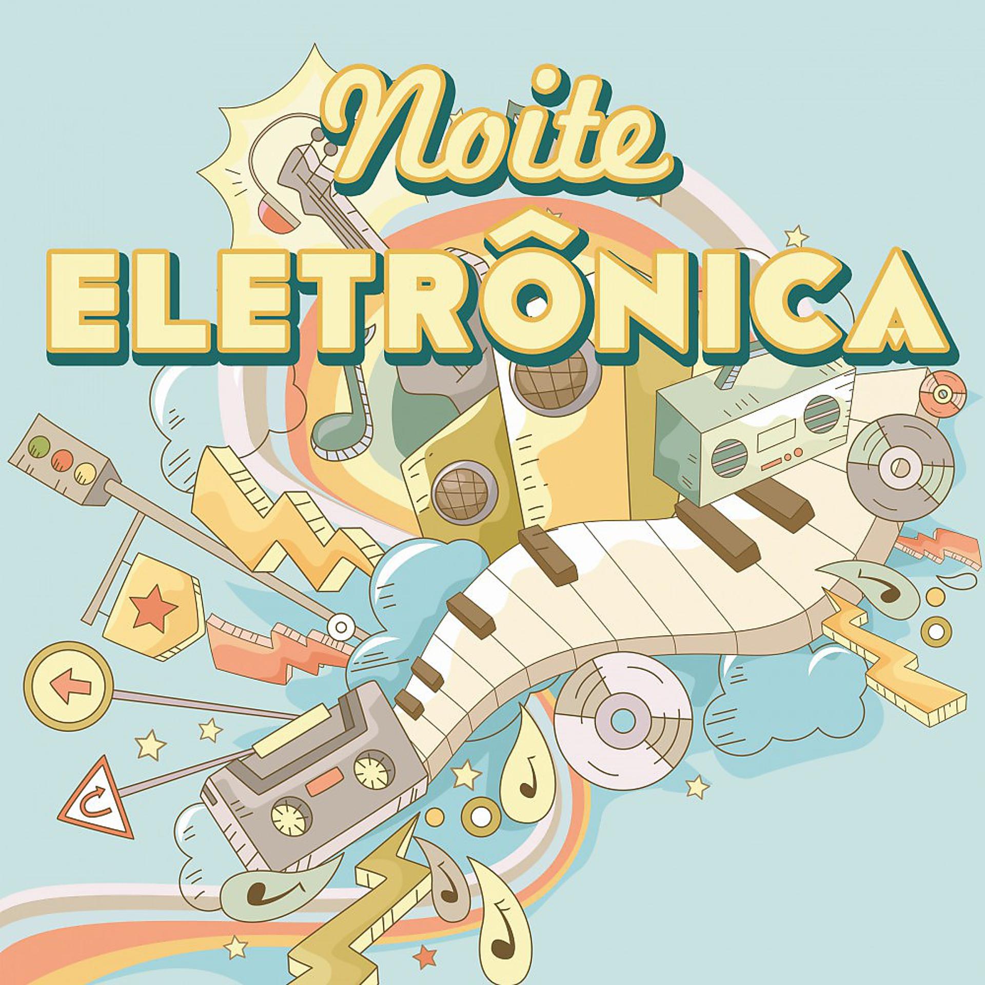 Постер альбома Noite Eletrônica