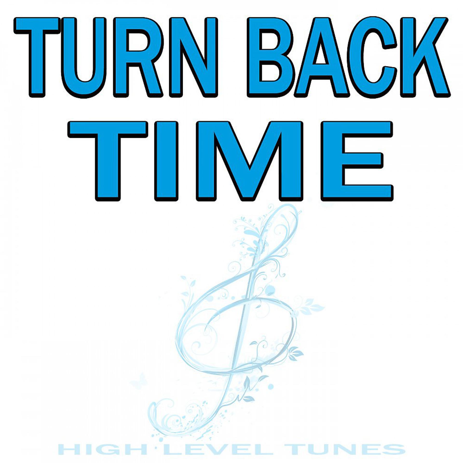 Постер альбома Turn Back Time
