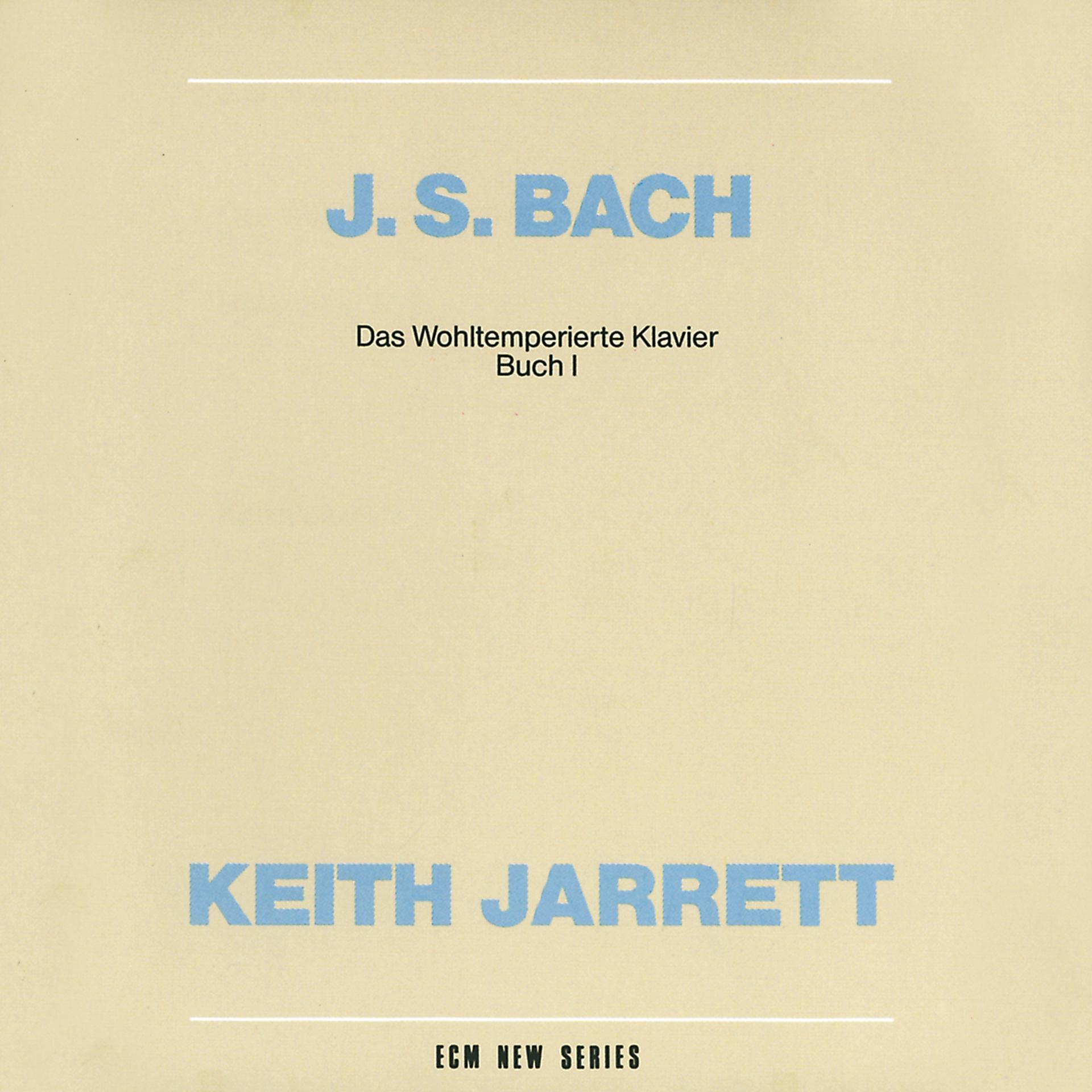 Постер альбома Bach: Das Wohltemperierte Klavier - Buch I (BWV 846 - 869)