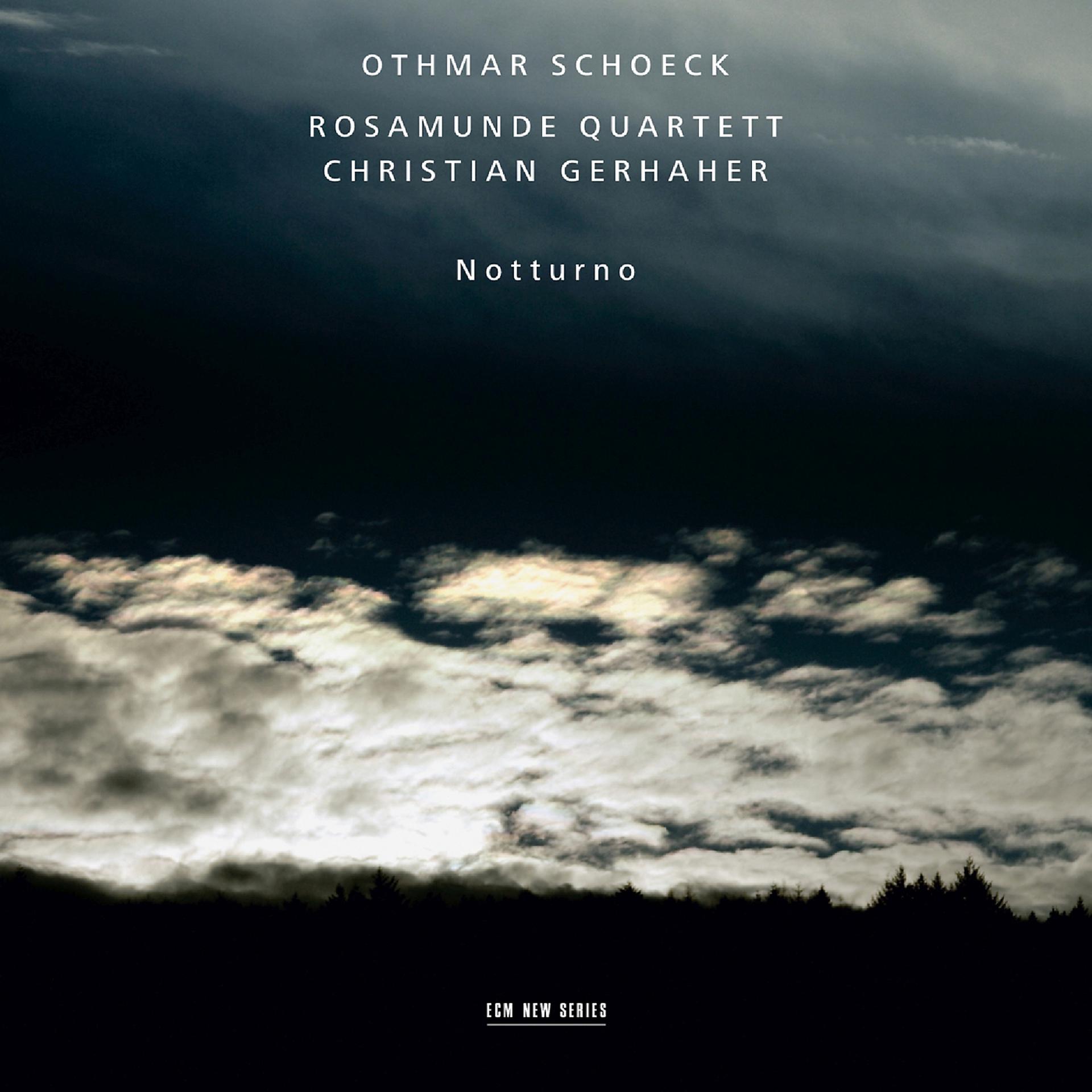 Постер альбома Othmar Schoeck: Notturno