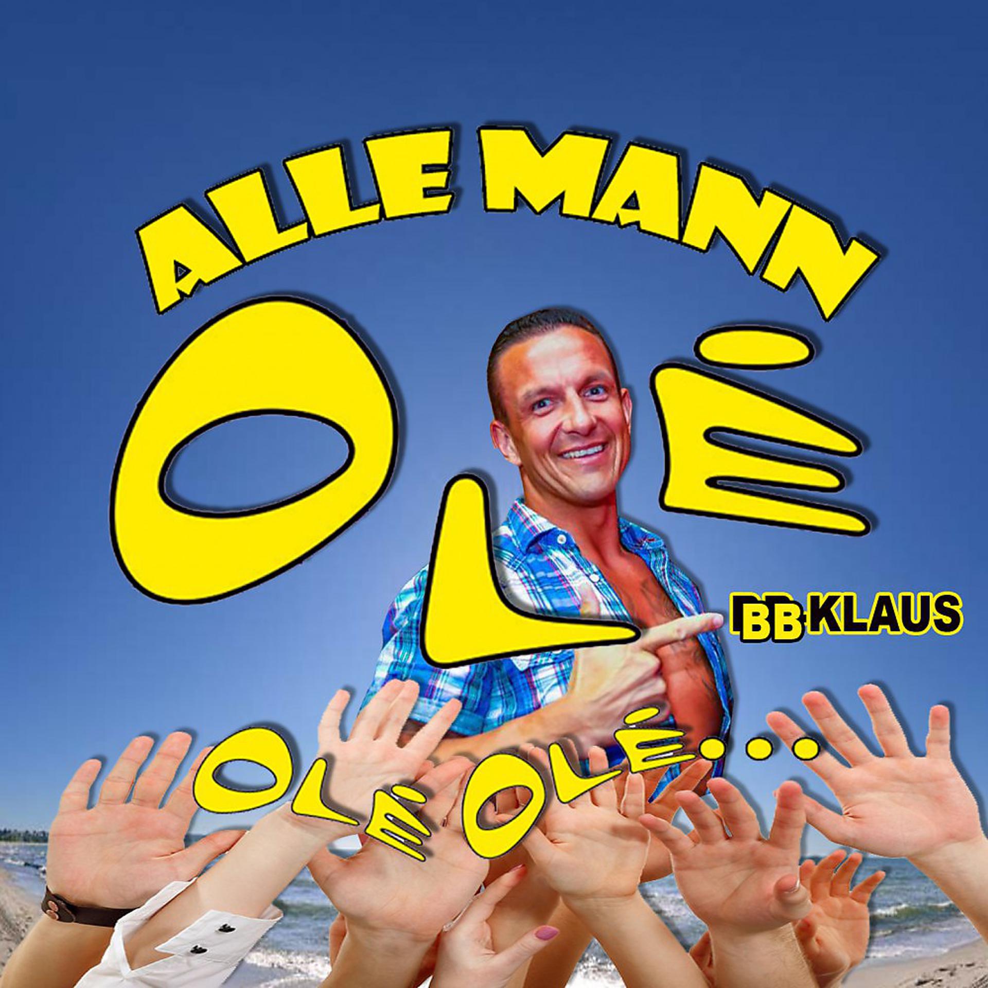 Постер альбома Alle Mann Olé Olé