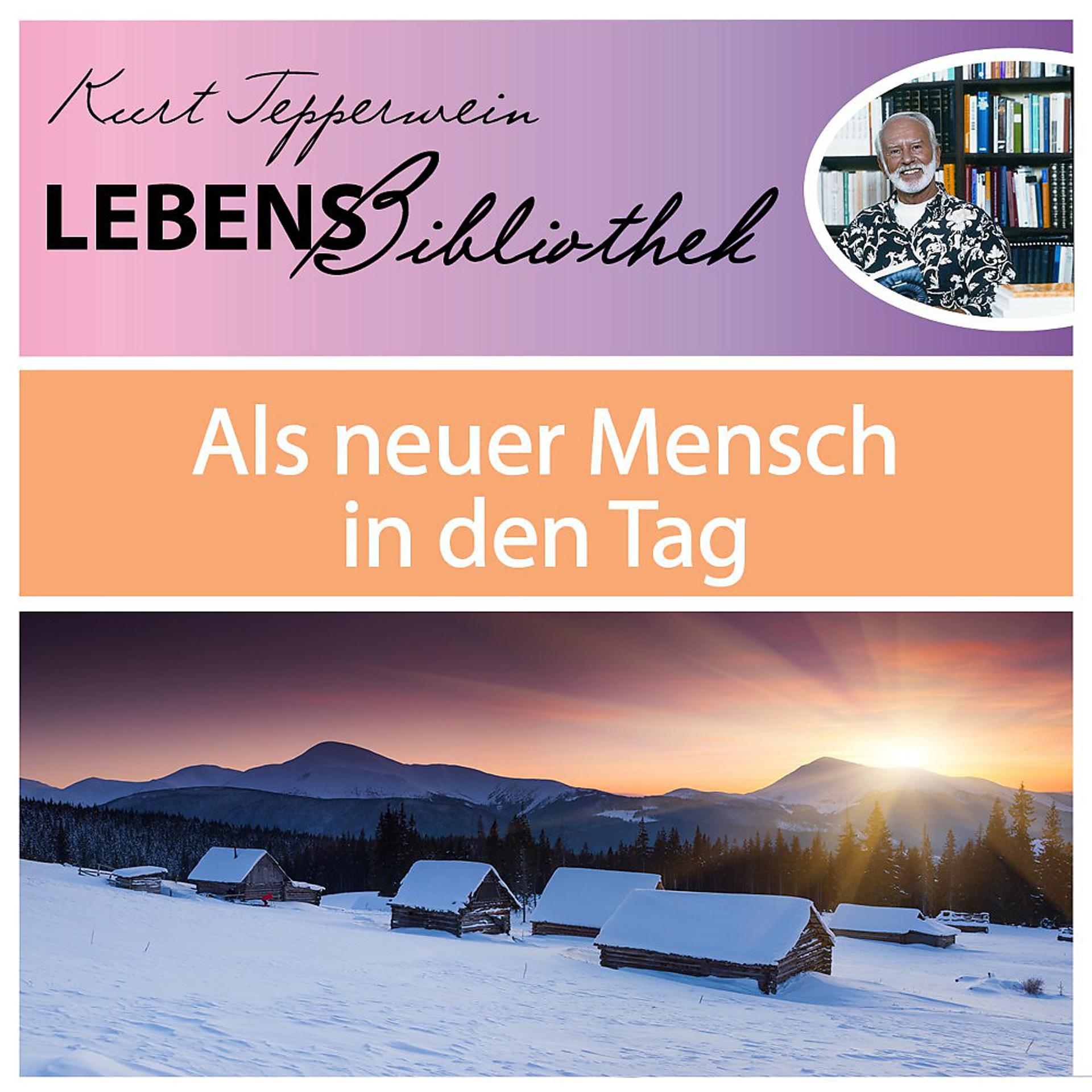 Постер альбома Lebens Bibliothek - Als neuer Mensch in den Tag