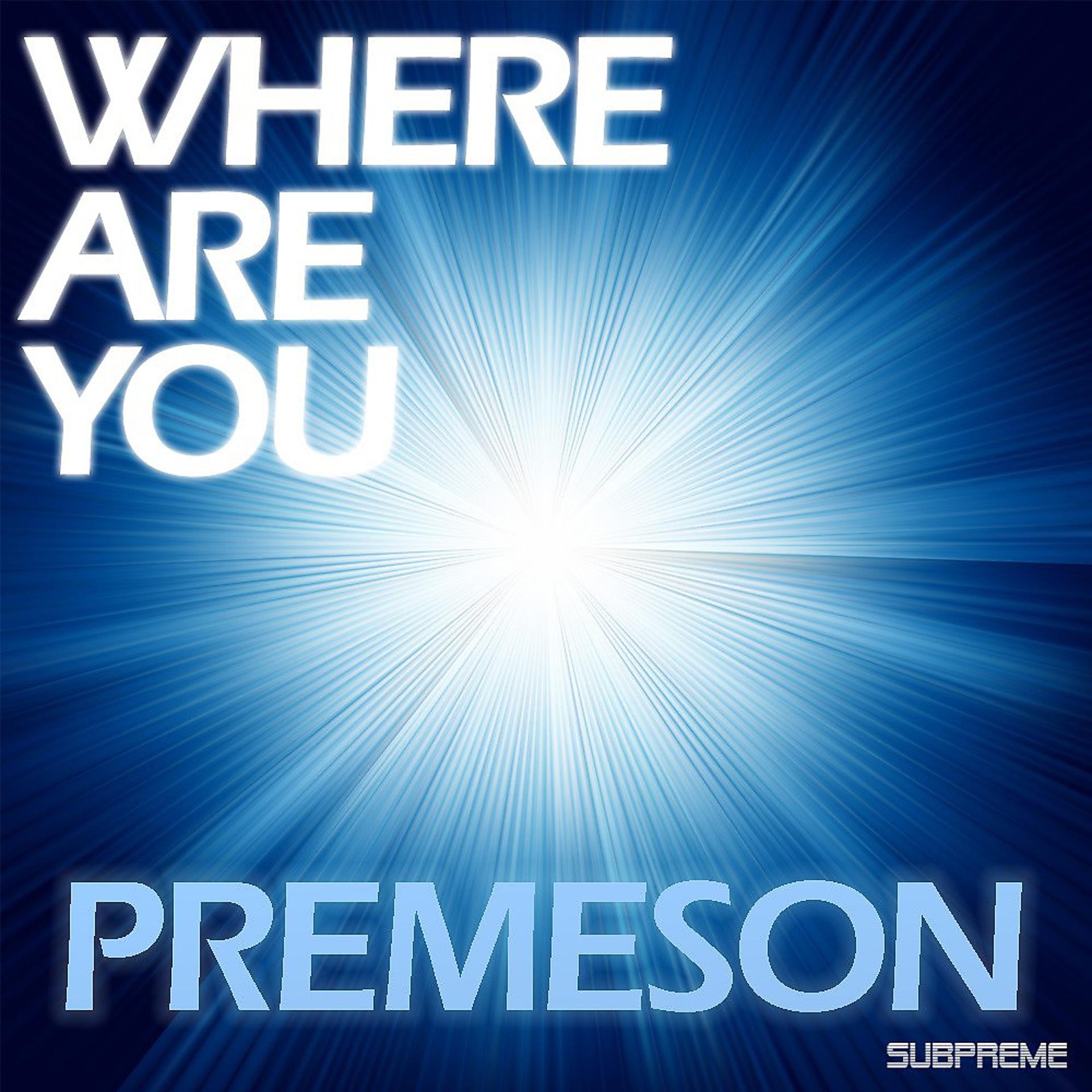 Постер альбома Where Are You (Original Mix)