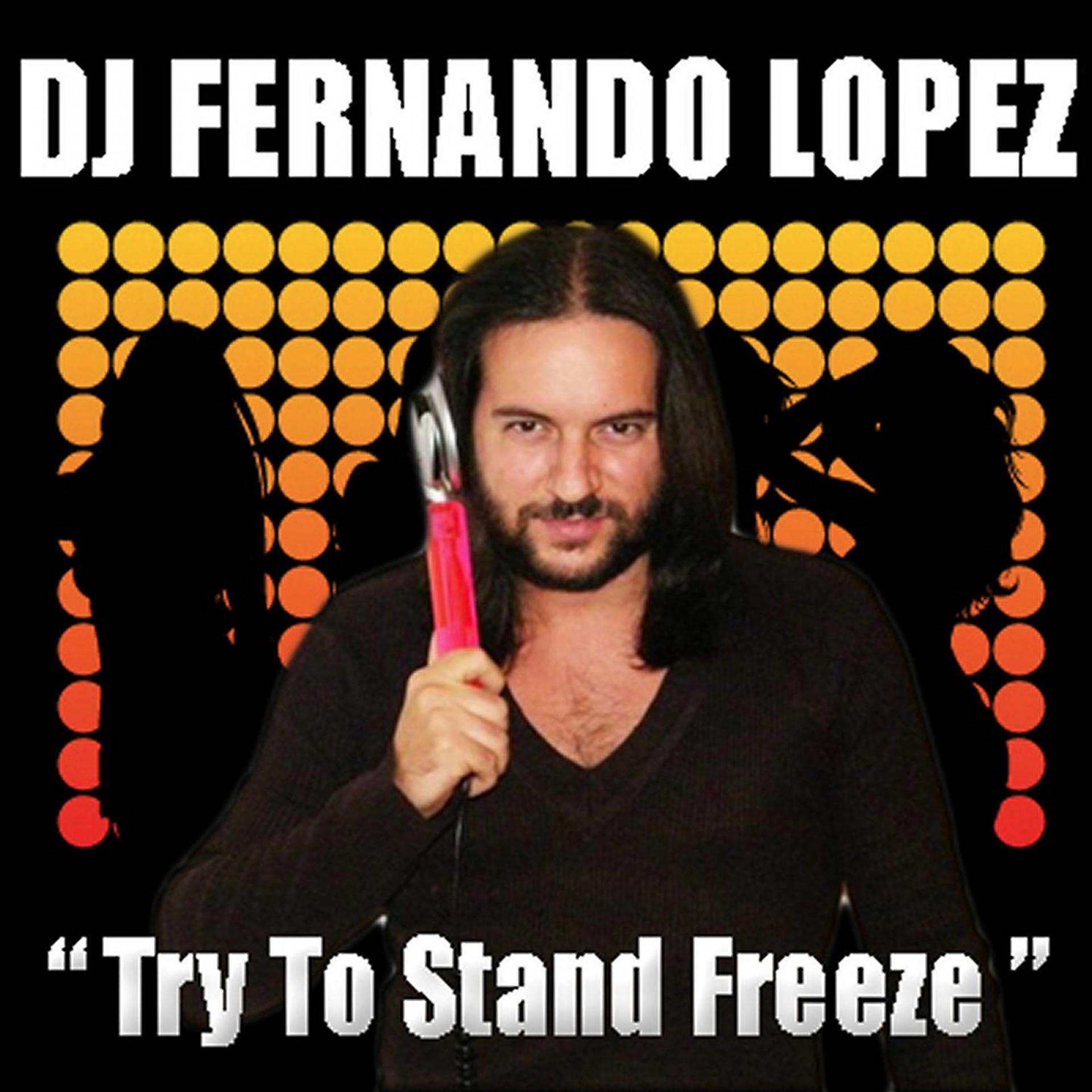 Постер альбома Try To Stand Freeze