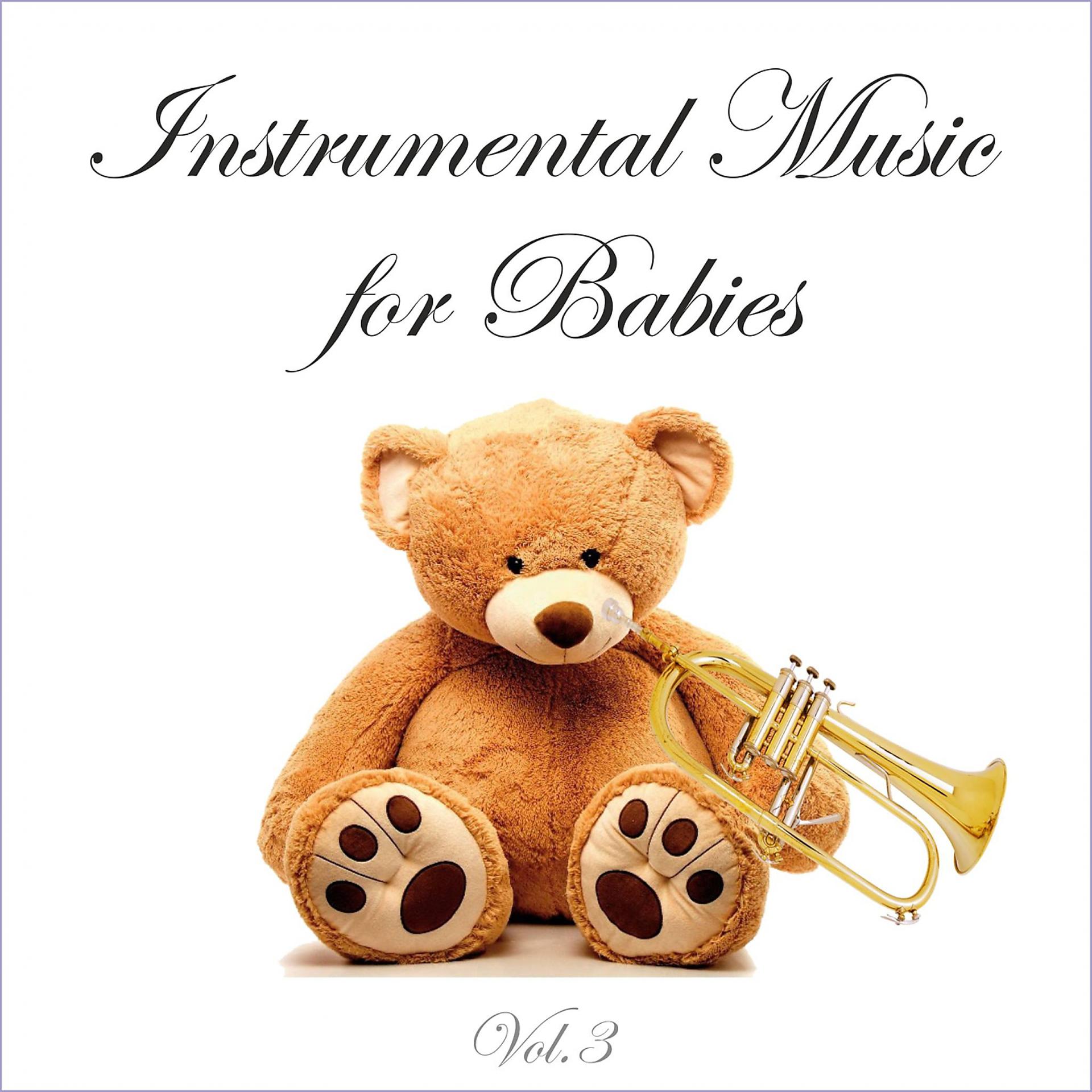 Постер альбома Instrumental Music for Babies, Vol. 3
