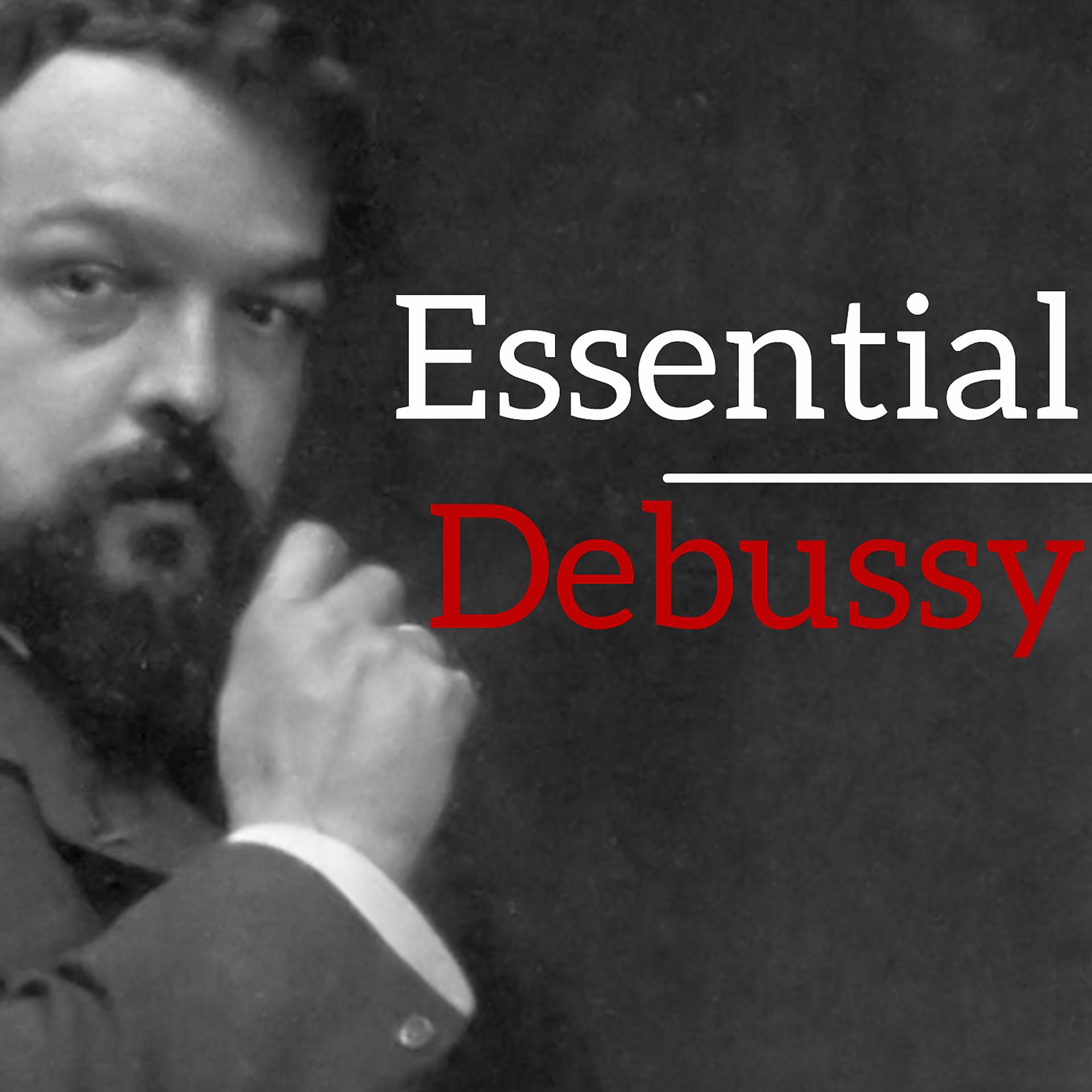 Постер альбома Essential Debussy
