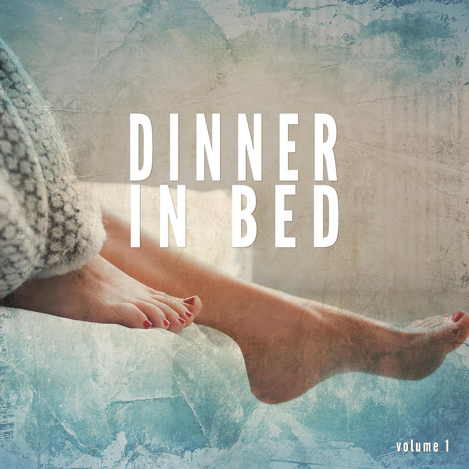 Постер альбома Dinner in Bed, Vol. 1