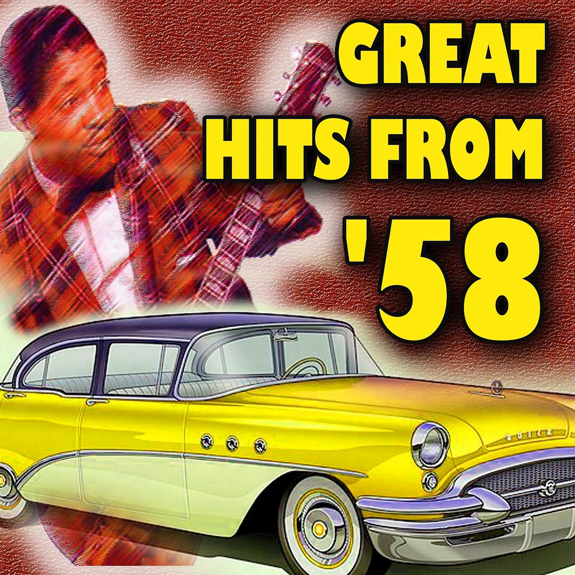 Постер альбома Great Hits From '58