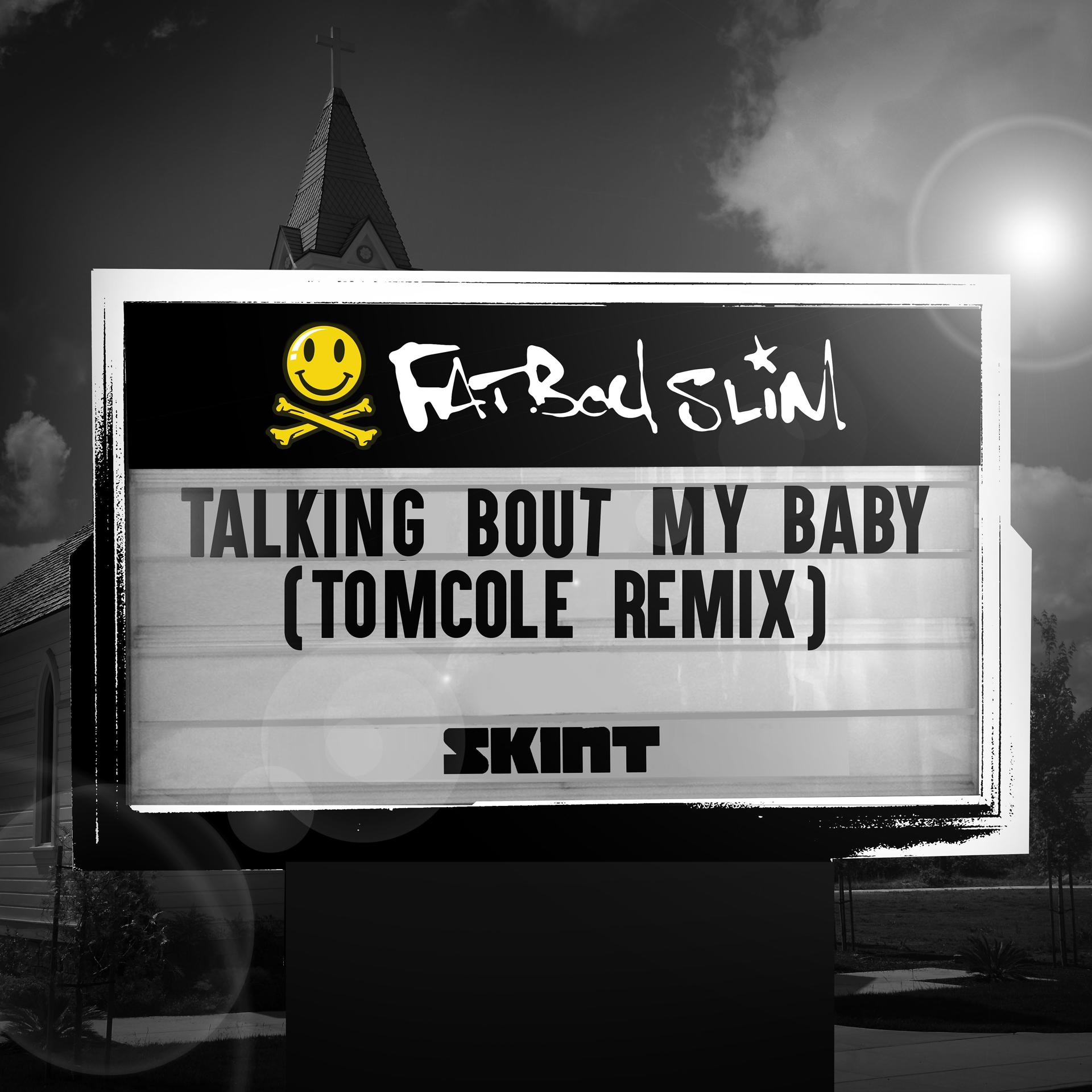 Постер альбома Talking Bout My Baby (TomCole Remix)