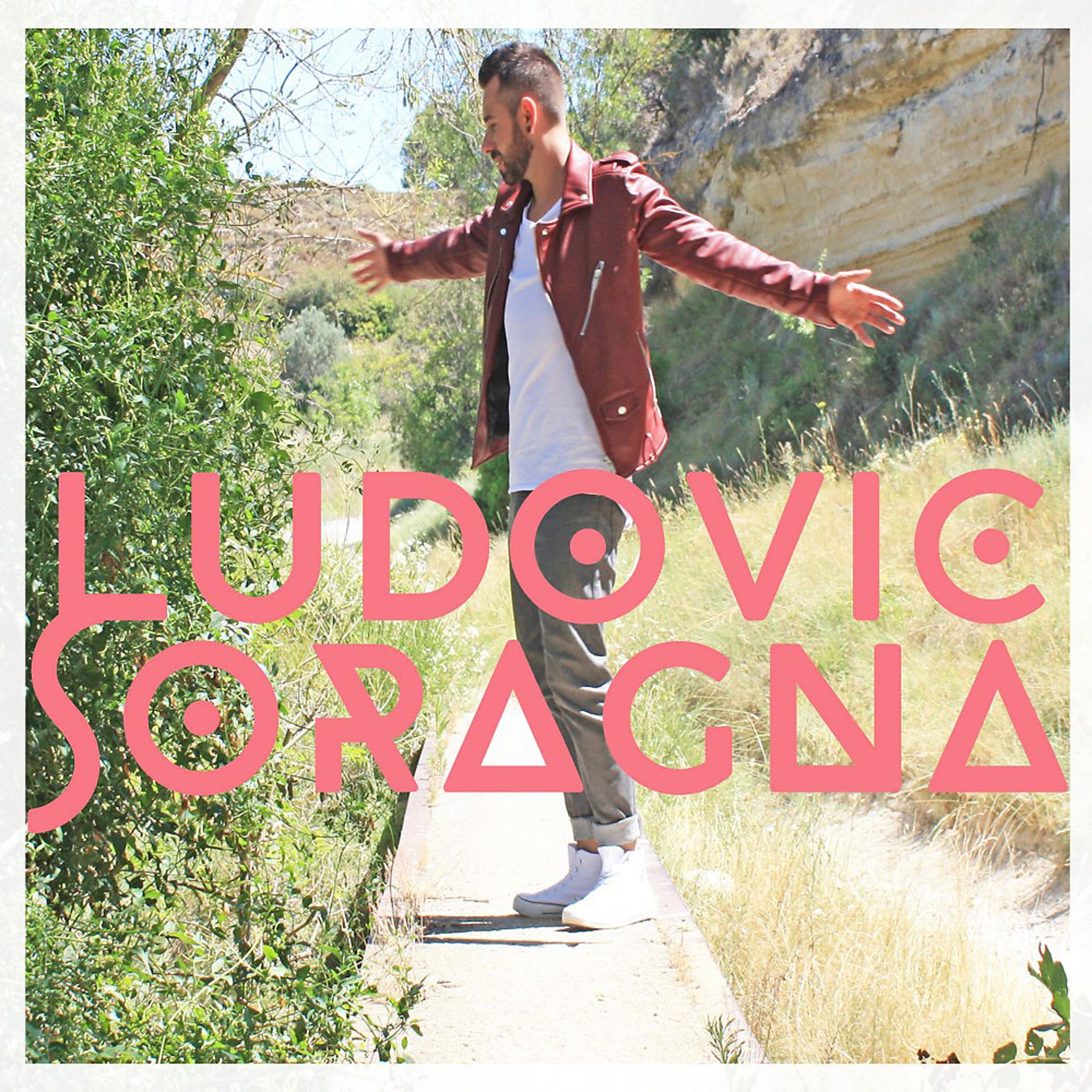 Постер альбома Ludovic Soragna