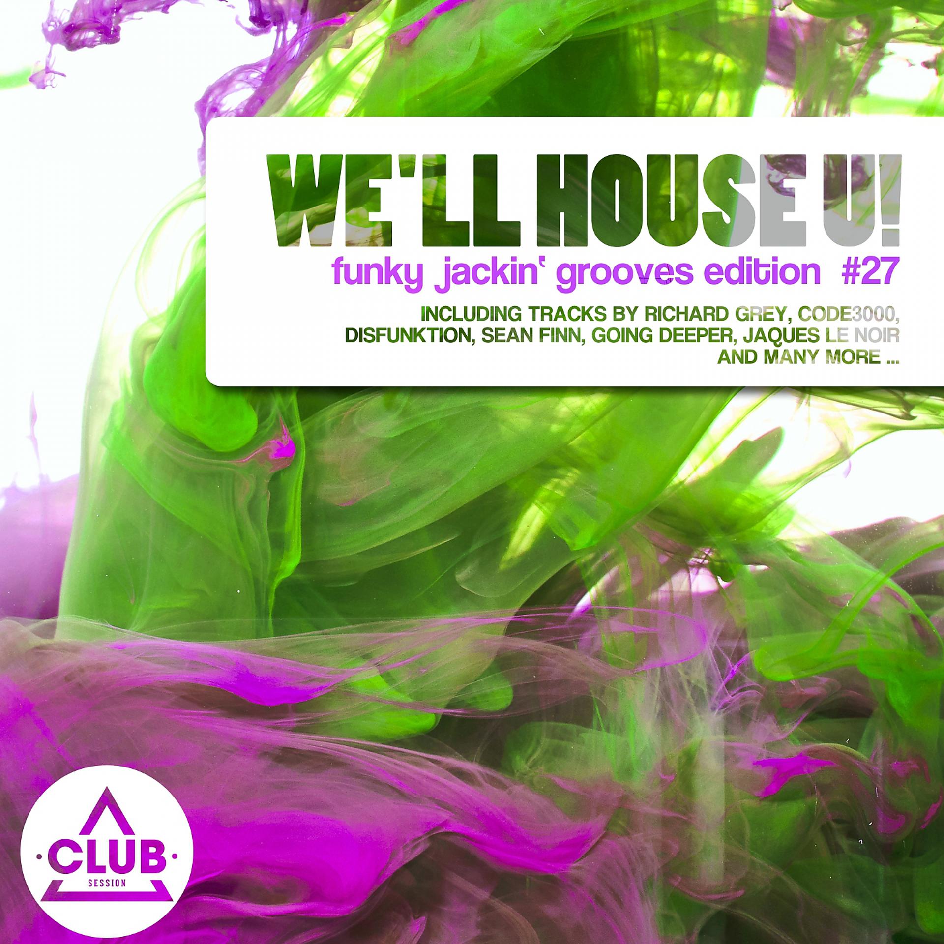 Постер альбома We'll House U! - Future House Edition, Vol. 27