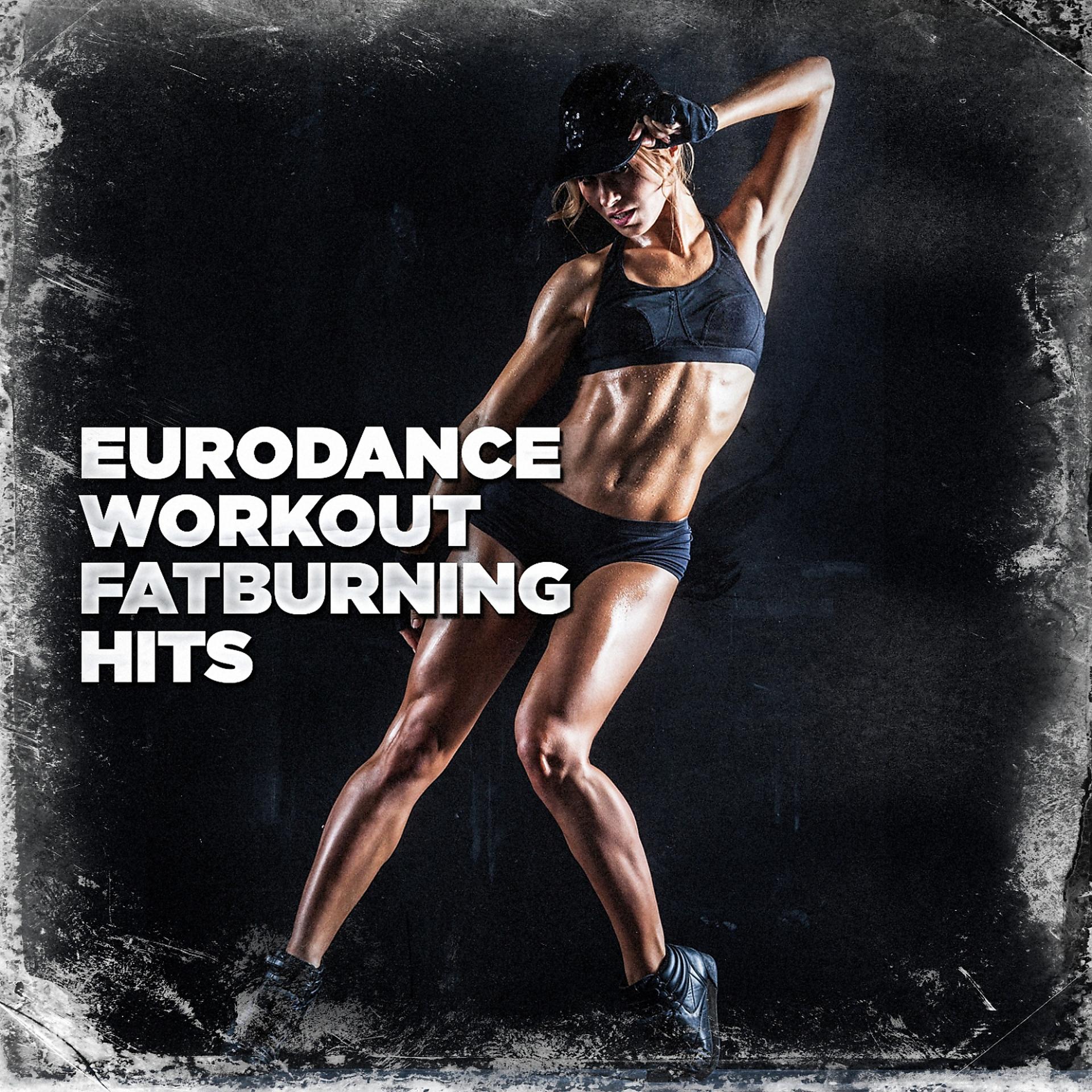Постер альбома Eurodance Workout Fatburning Hits
